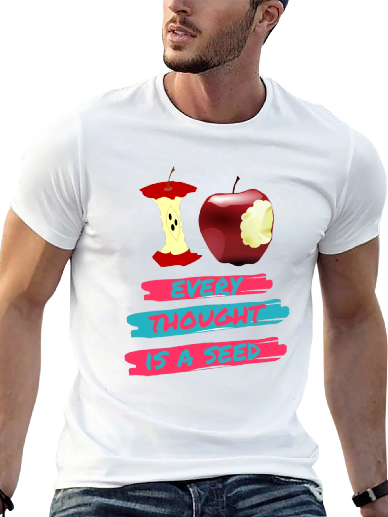 Every Thought is a Seed Graphic T-Shirt