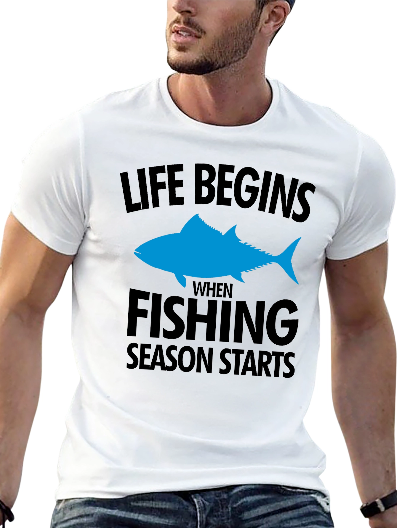 Fishing Season T-Shirt: Life Begins When Fishing Starts