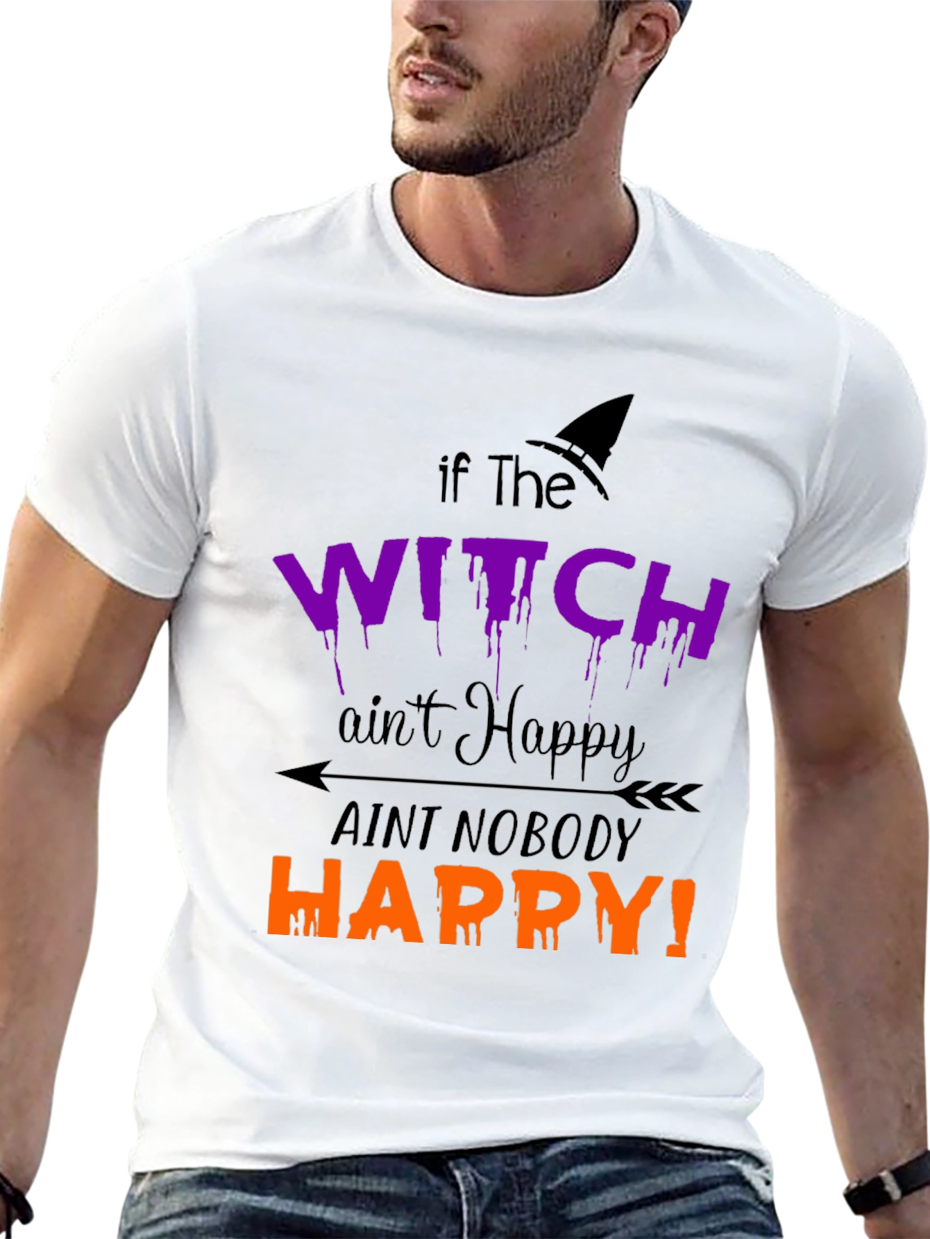 Funny Halloween Witch T-Shirt: If the Witch Aint Happy