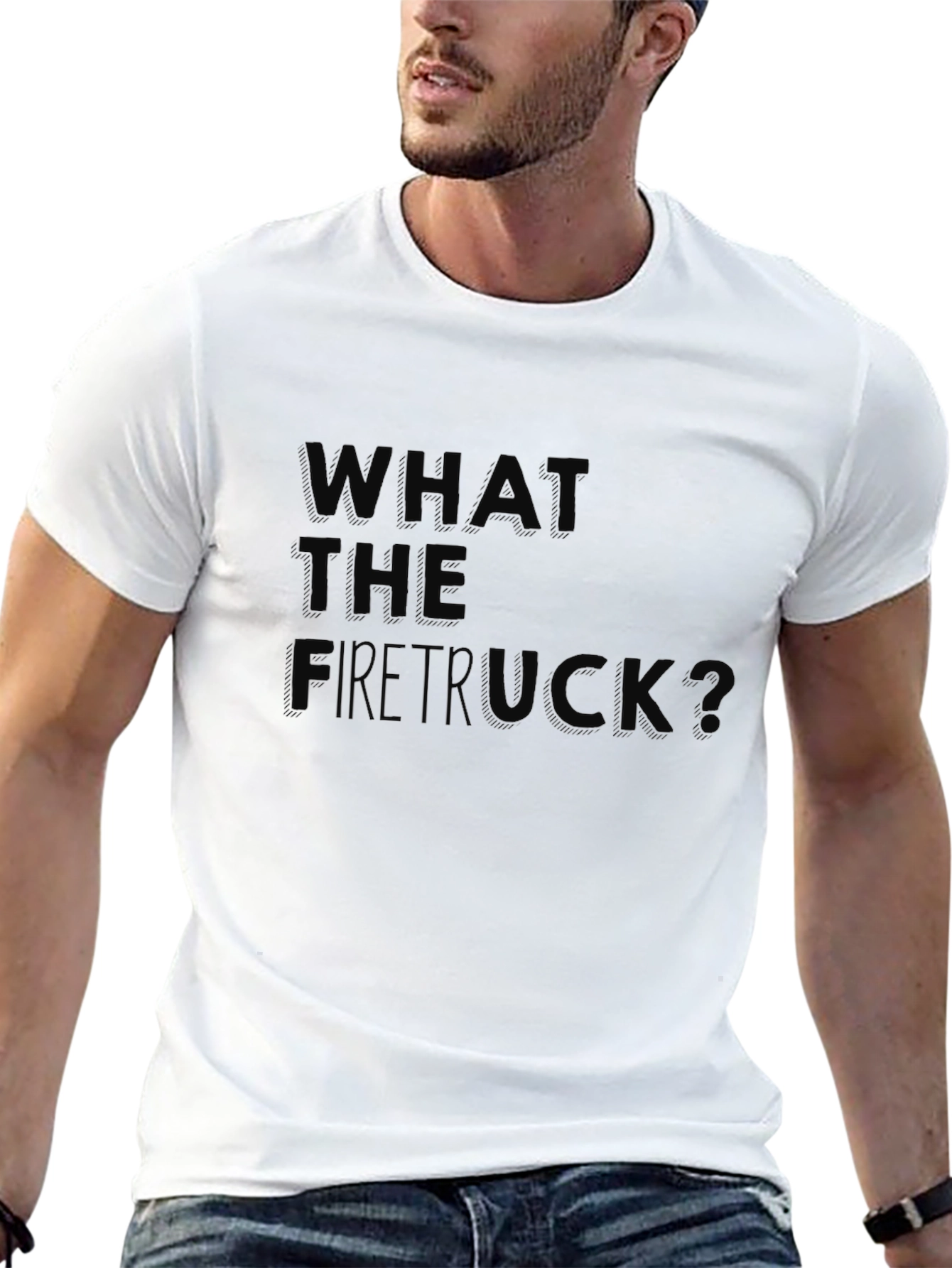 What The Firetruck? Funny Graphic Tee