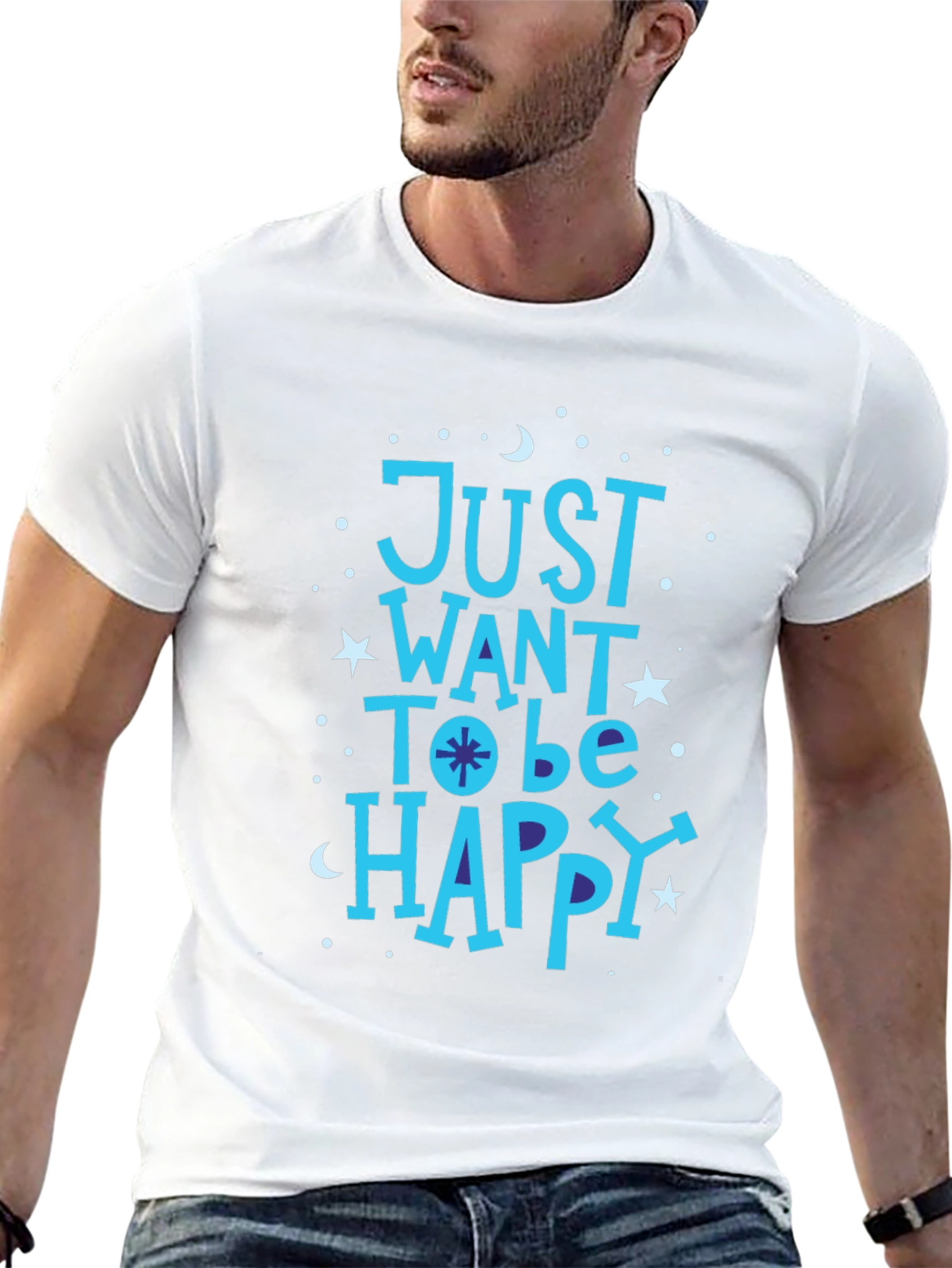 Just Want To Be Happy Graphic T-Shirt