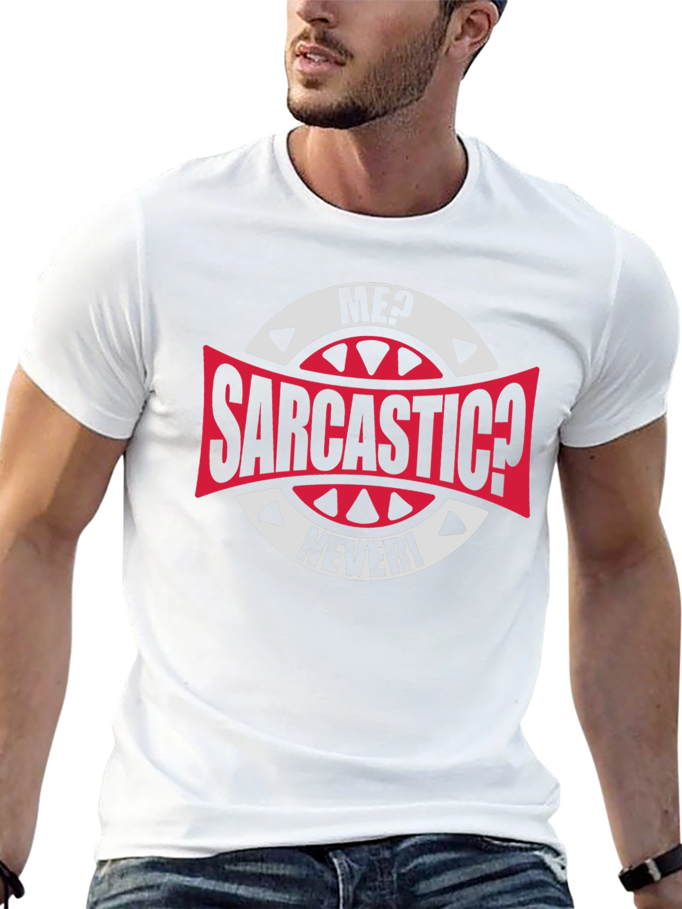 Sarcastic? Never! Graphic Tee