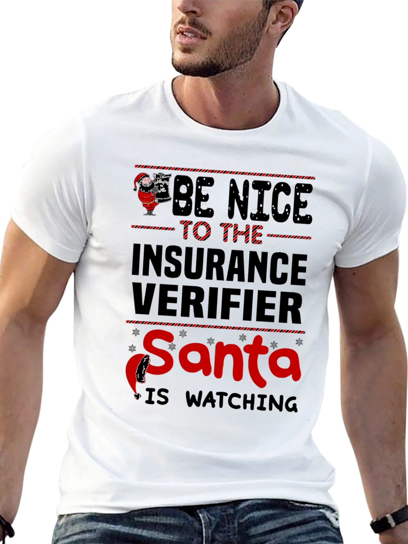 Be Nice Insurance Verifier Santa Watching T-Shirt