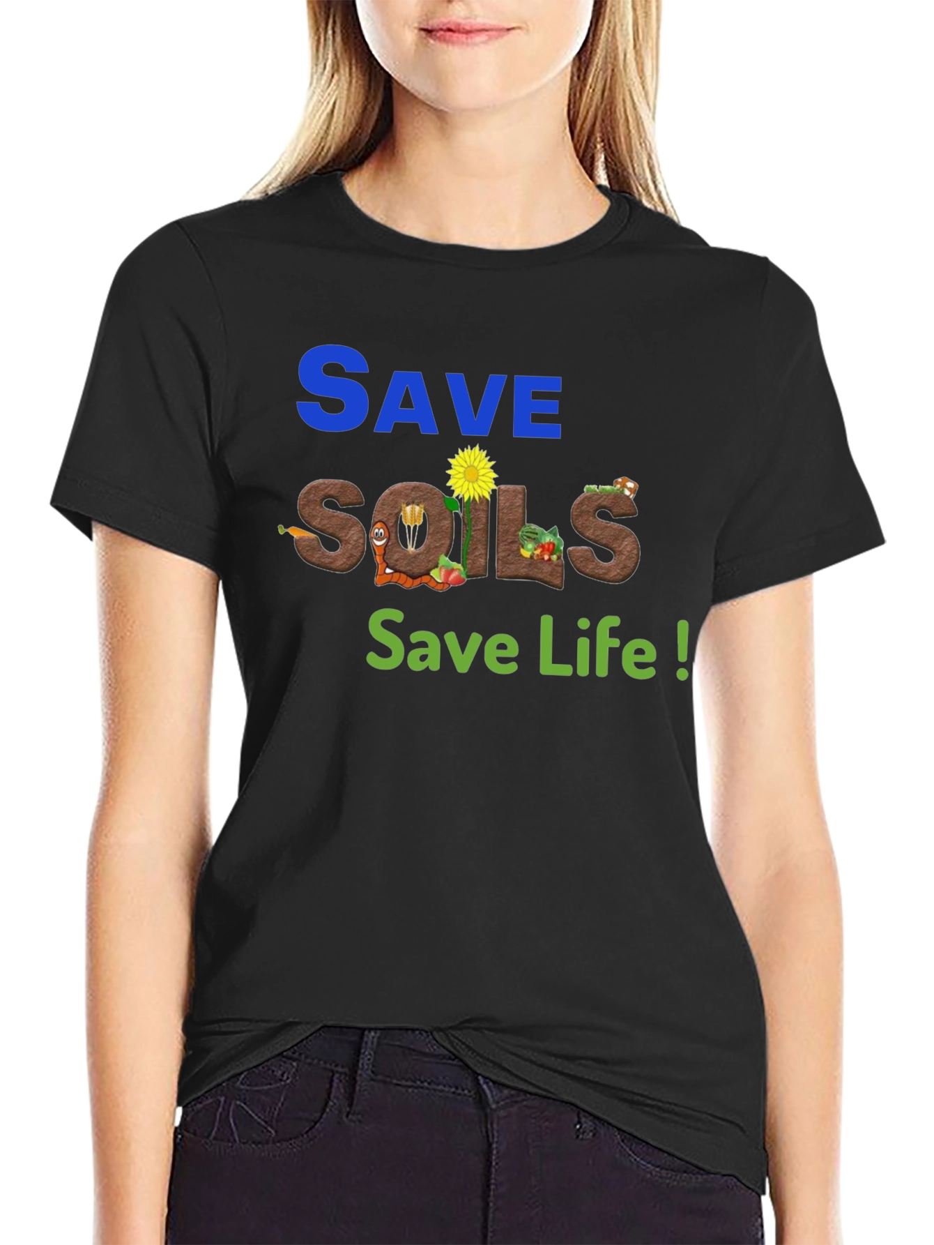 Save Soils Save Life Black T-Shirt