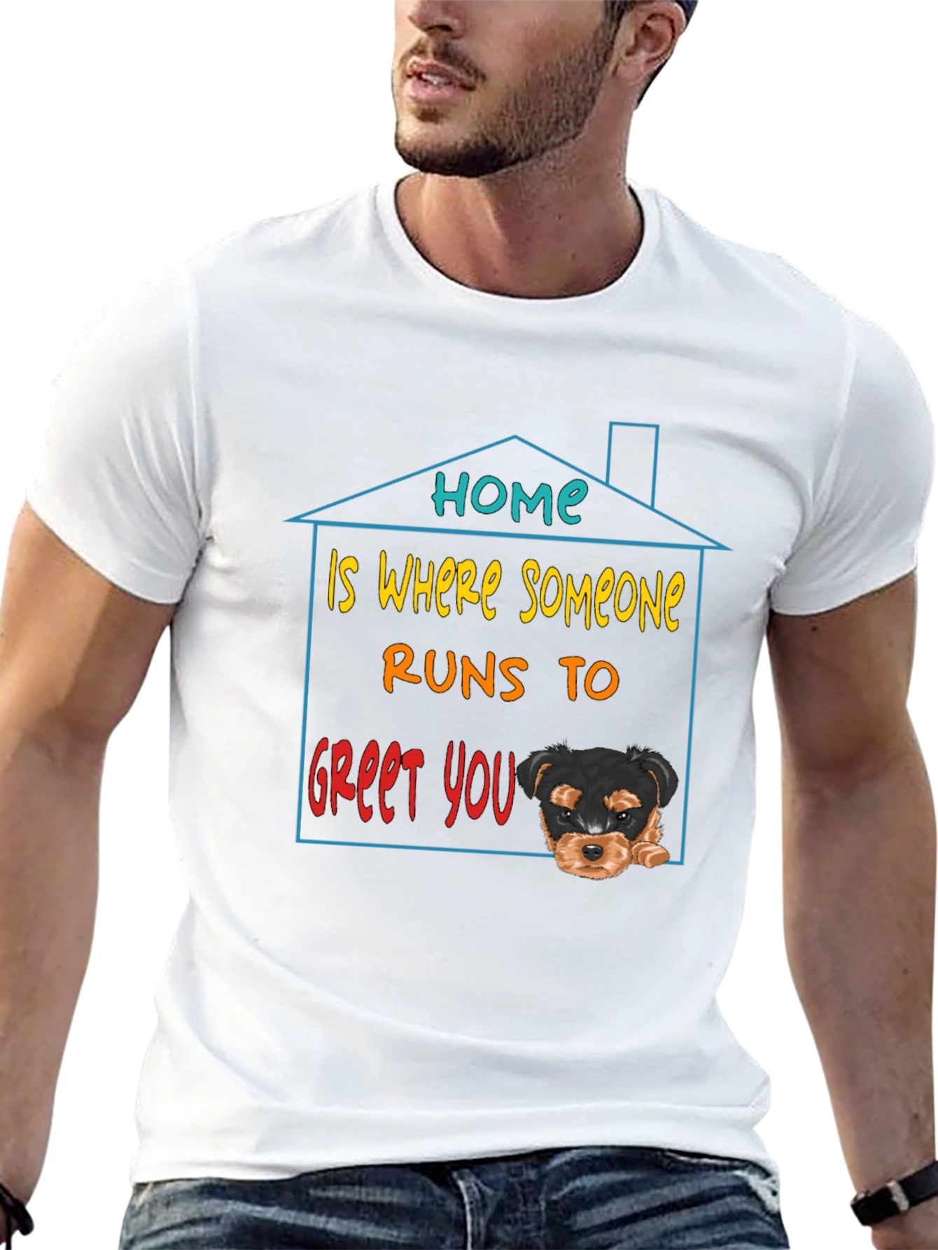 Home is Where Someone Runs to Greet You T-Shirt