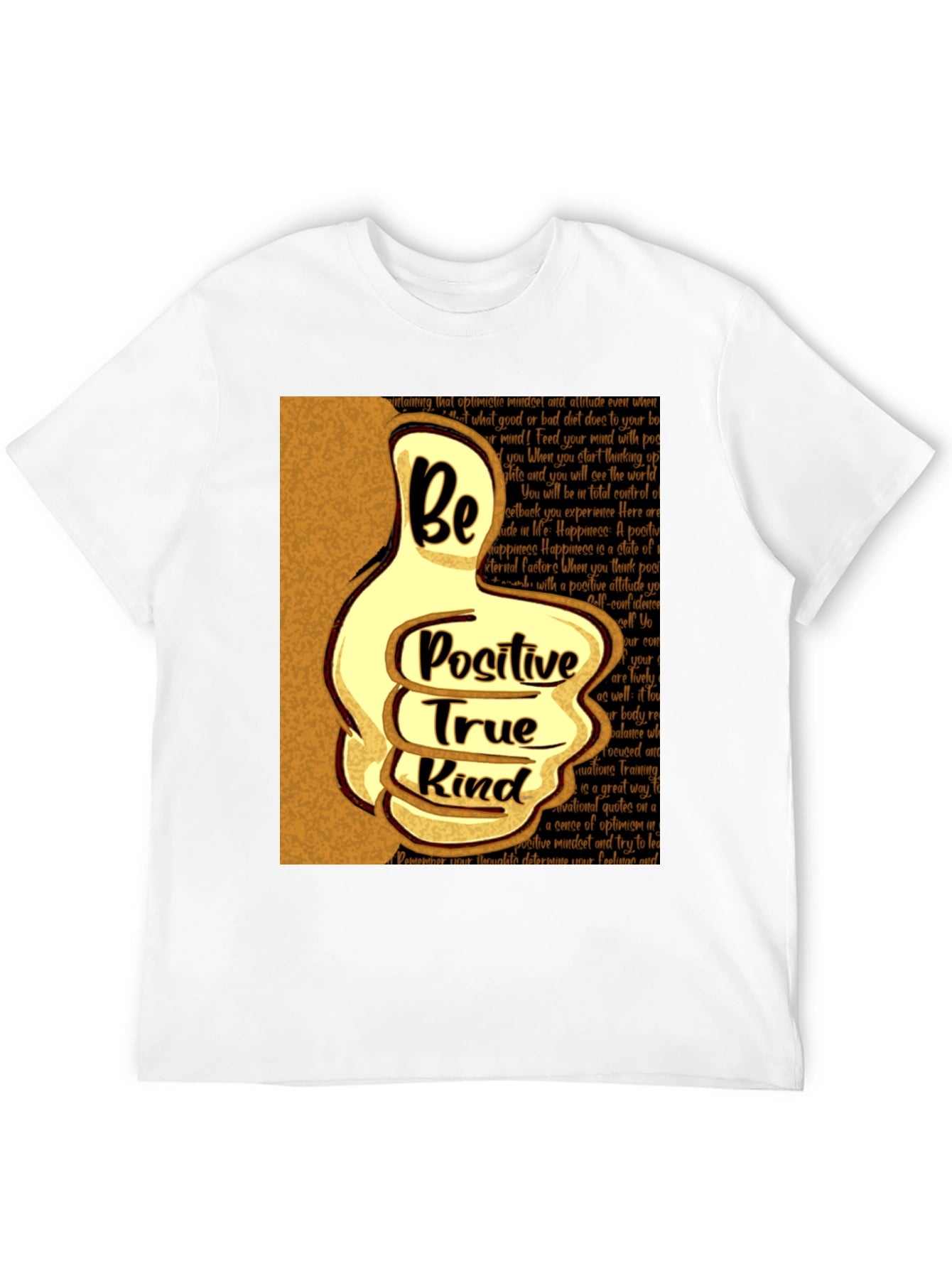 Be Positive True Kind T-Shirt
