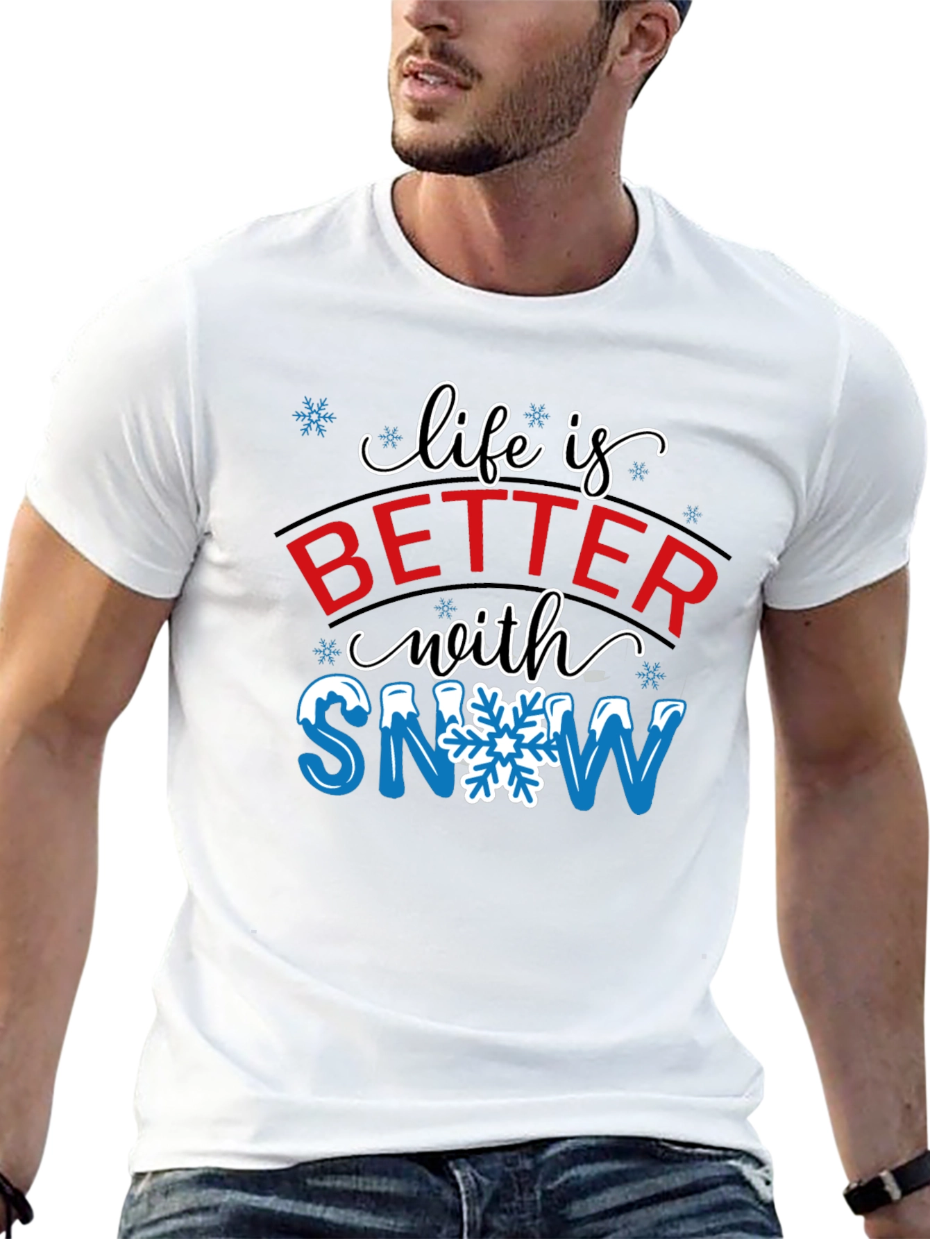 Life is Better with Snow T-Shirt
