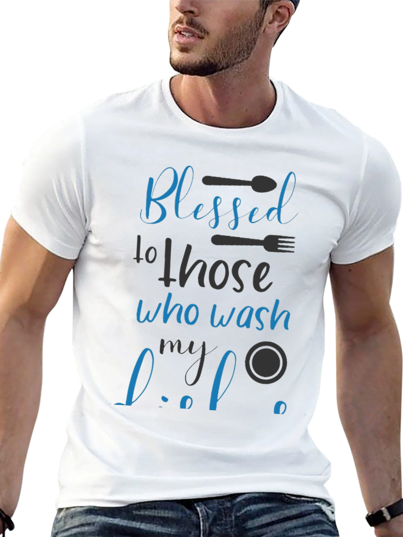 Blessed To Those Who Wash My Dishes T-Shirt