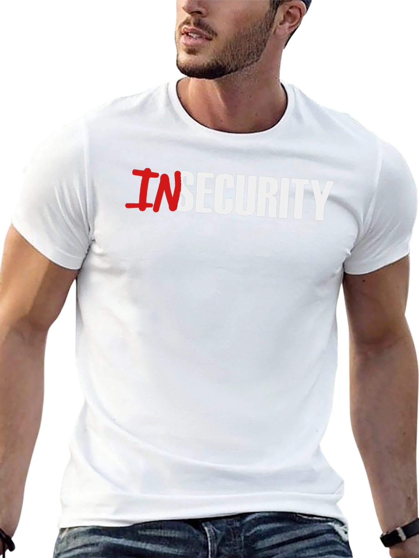 Insecurity Funny Graphic Tee