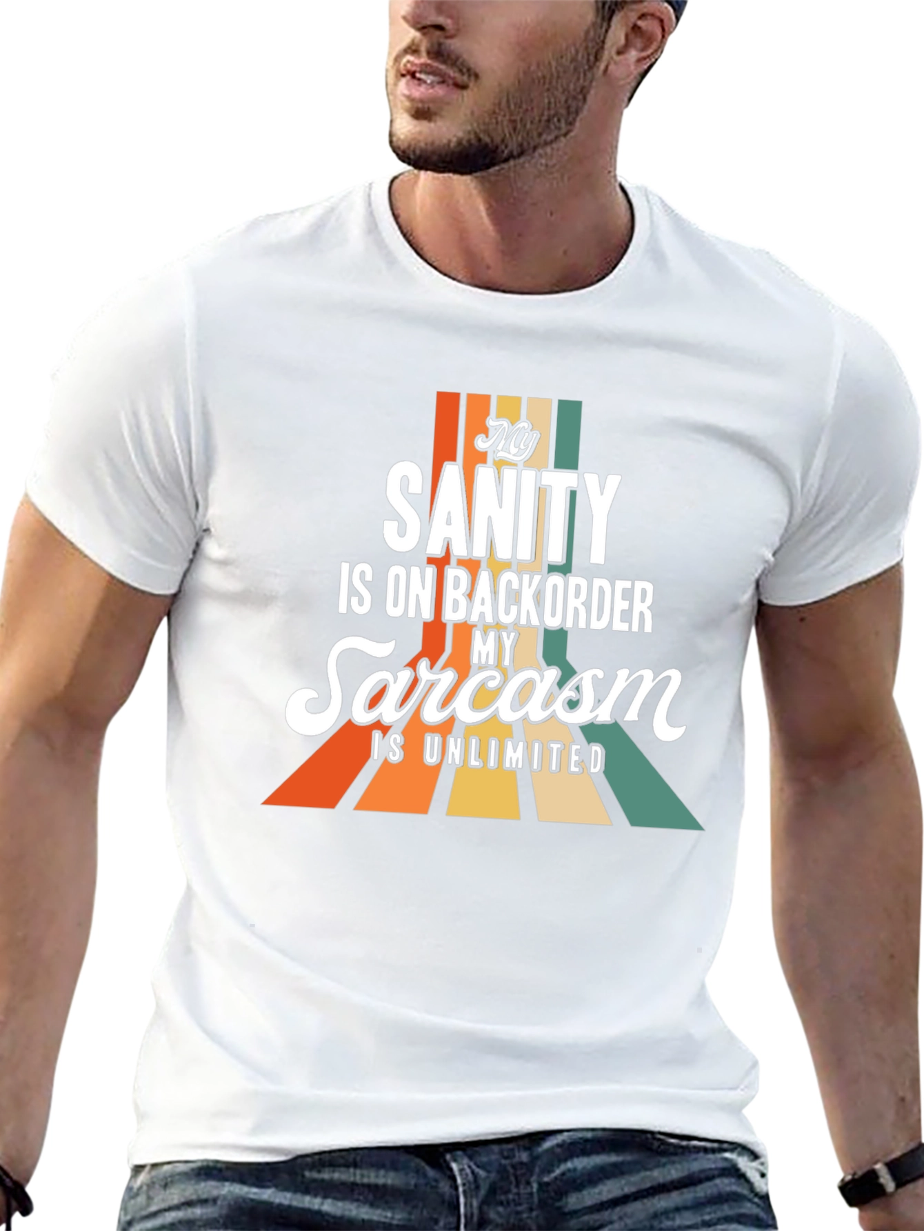 My Sanity is on Backorder Sarcasm T-Shirt