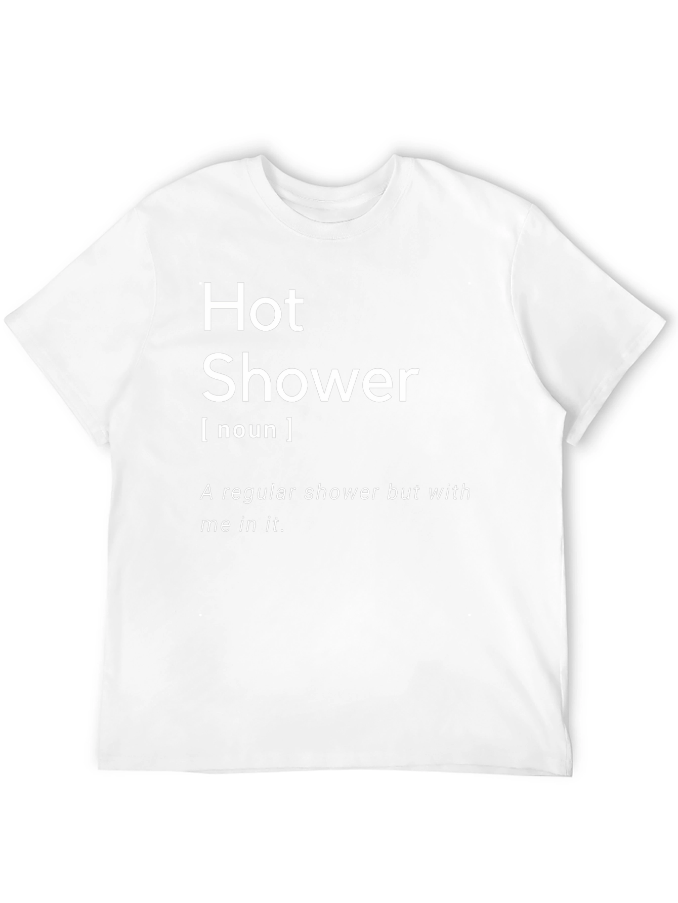 Funny Hot Shower Definition Black T-Shirt