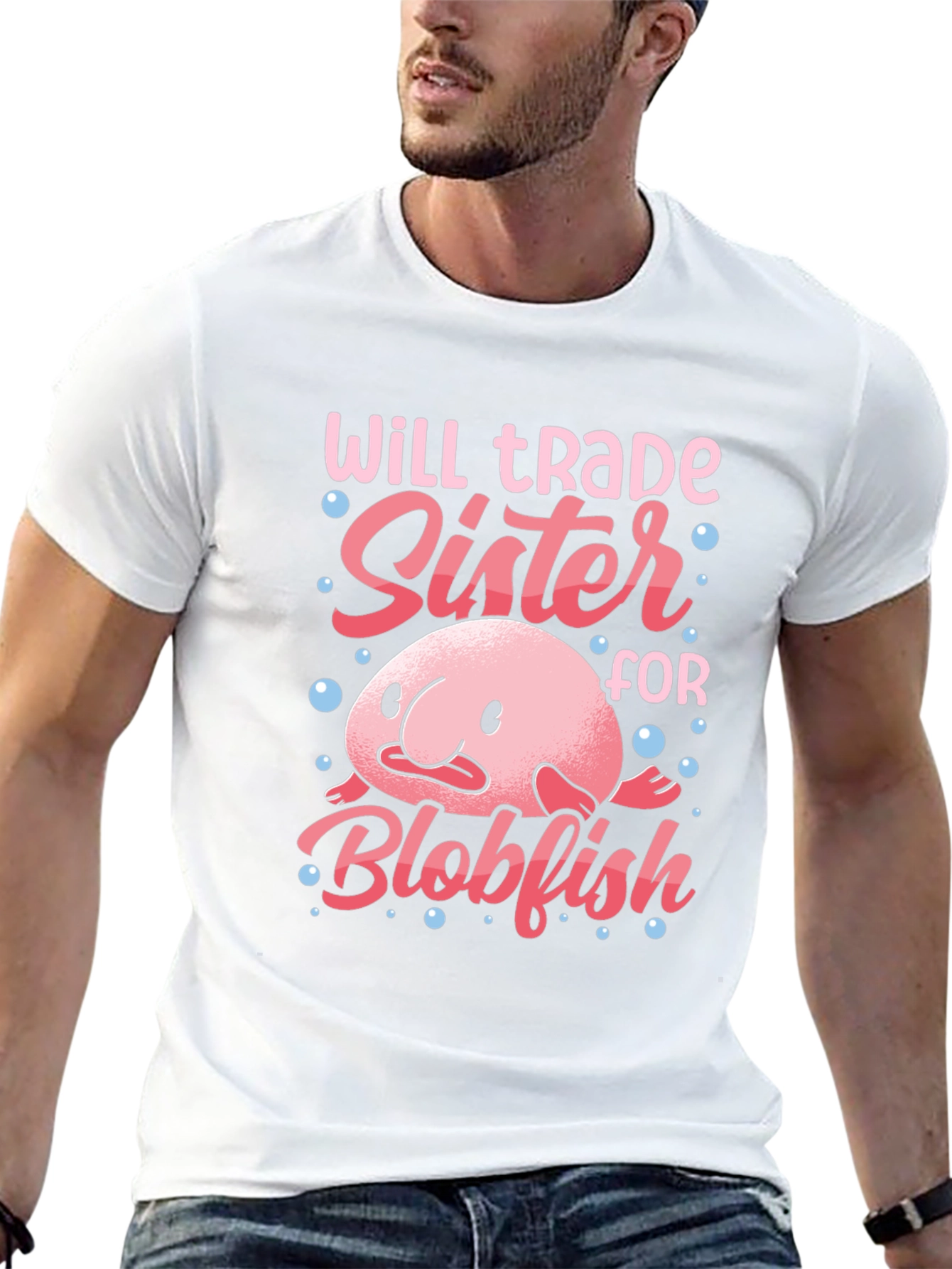 Will Trade Sister for Blobfish T-Shirt
