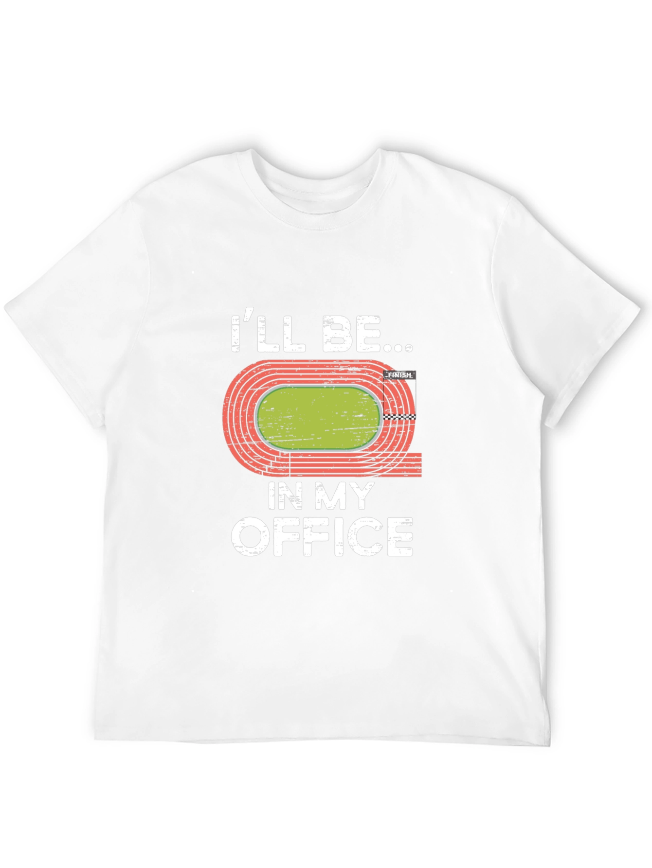 Ill Be In My Office Running Track T-Shirt