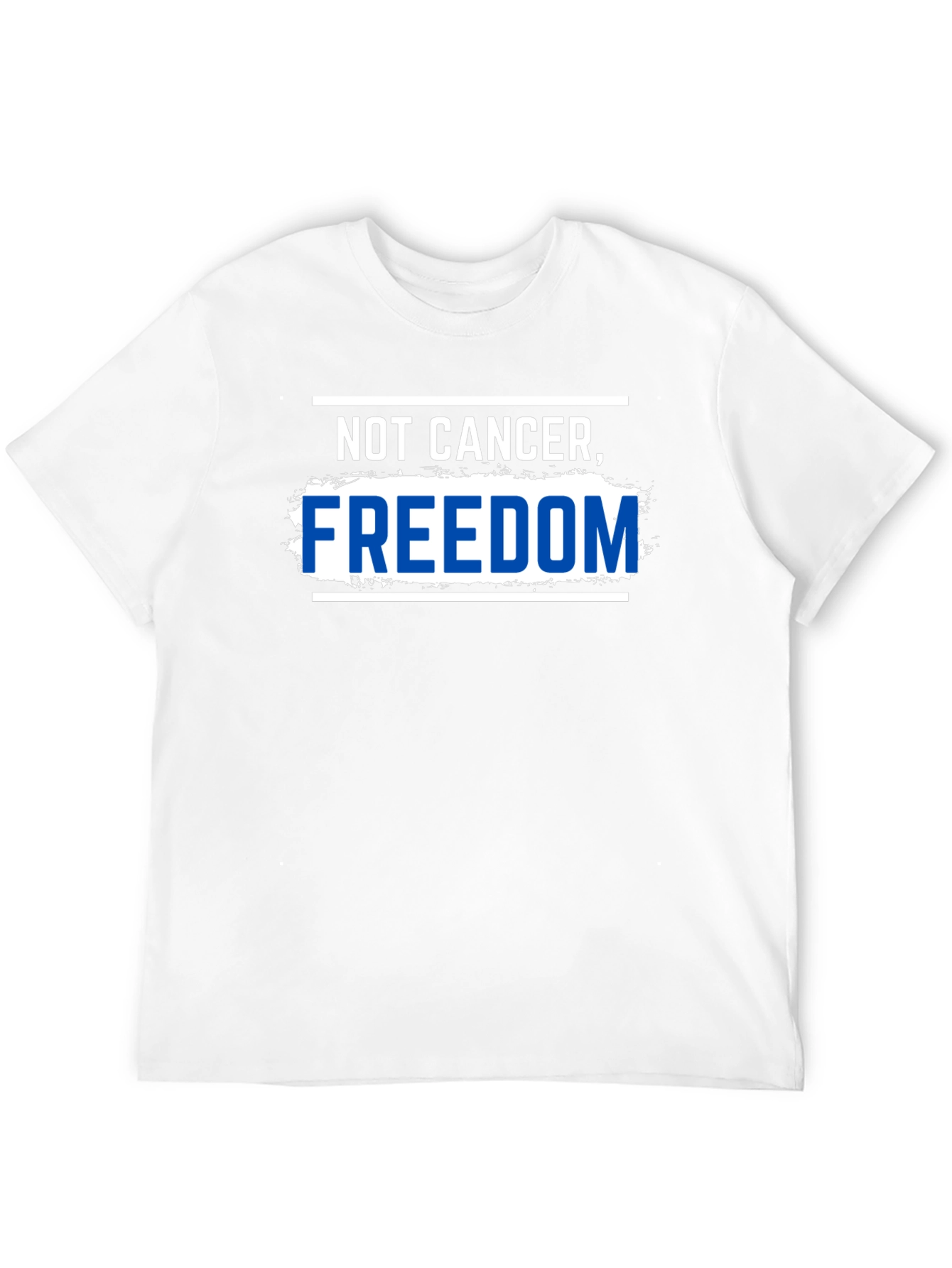 Not Cancer Freedom T-Shirt Black