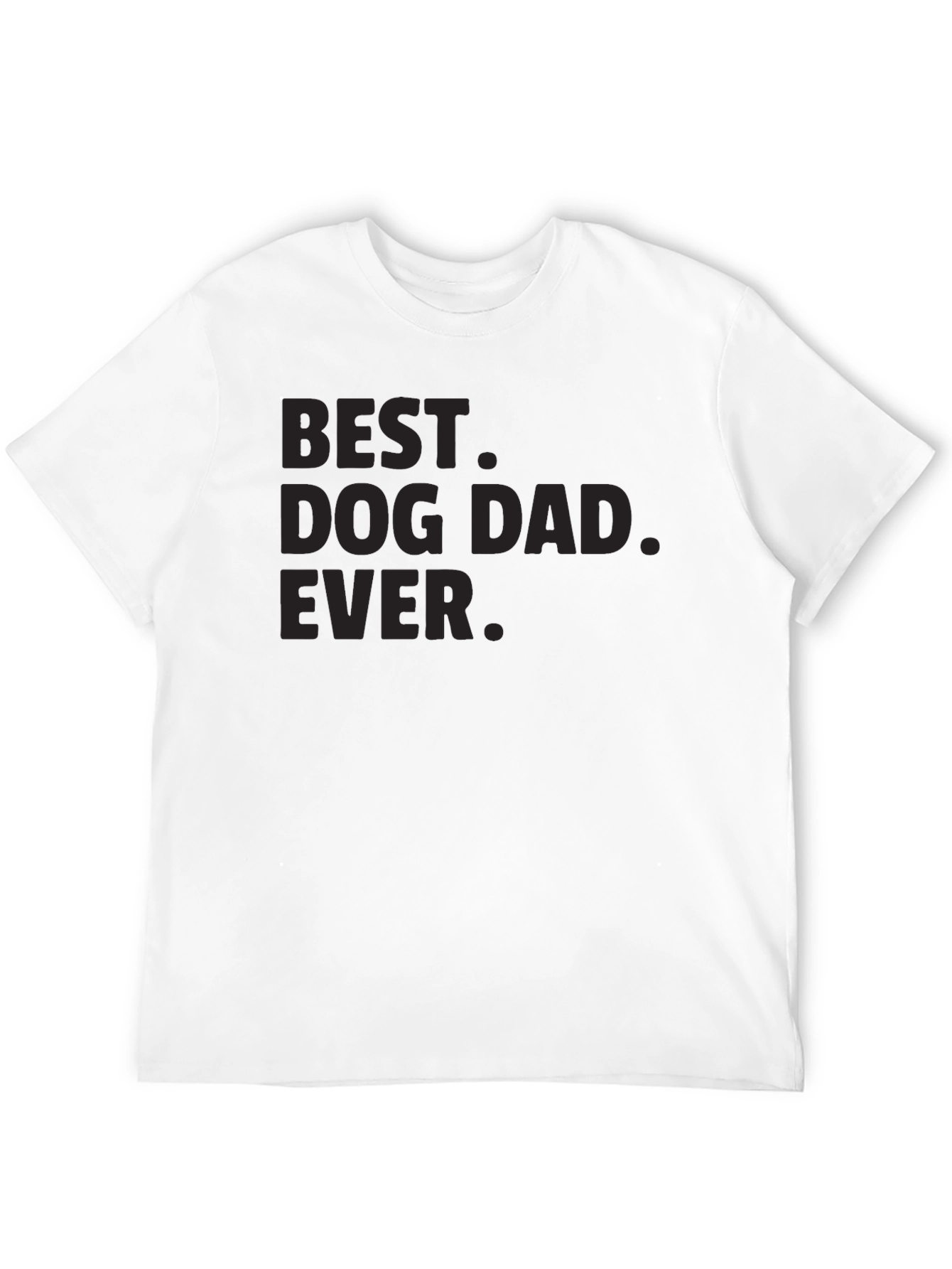 Best Dog Dad Ever T-Shirt | Black