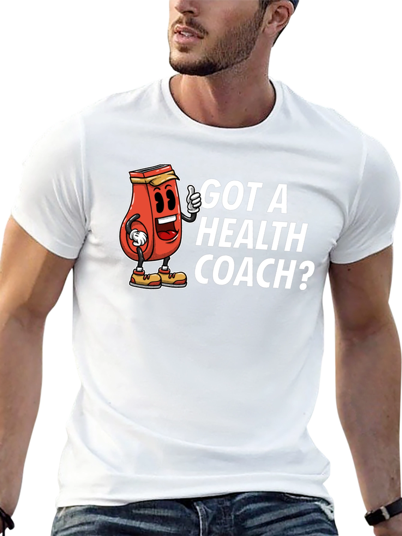 Got A Health Coach? Graphic Tee