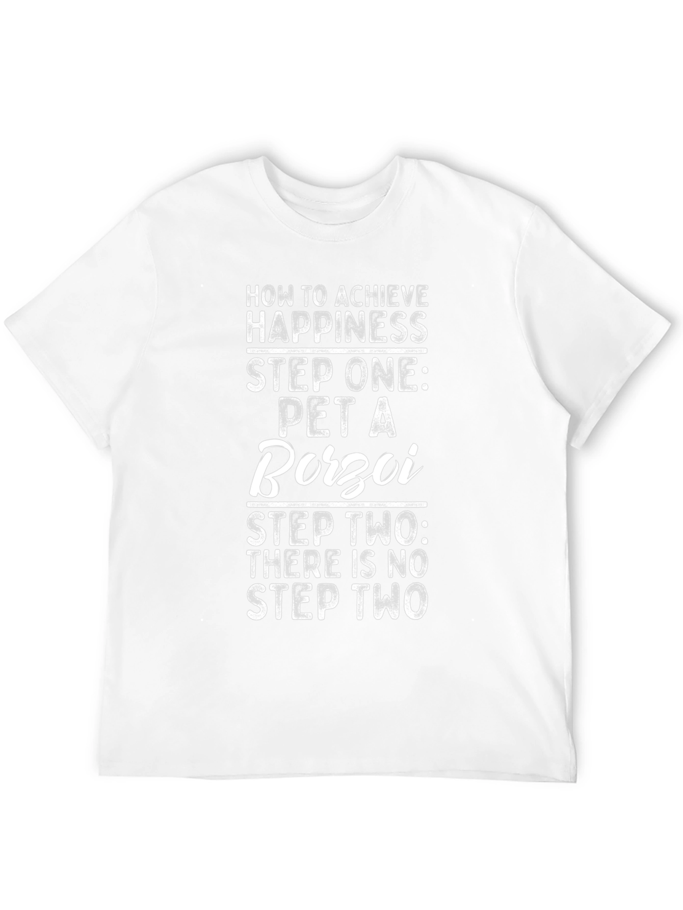Funny Borzoi Pet Lover T-Shirt - Achieve Happiness