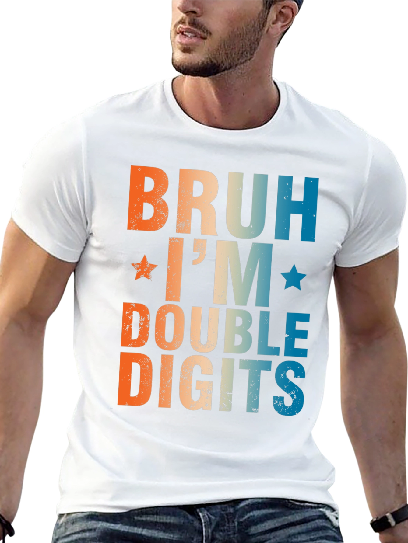 Bruh Im Double Digits T-Shirt