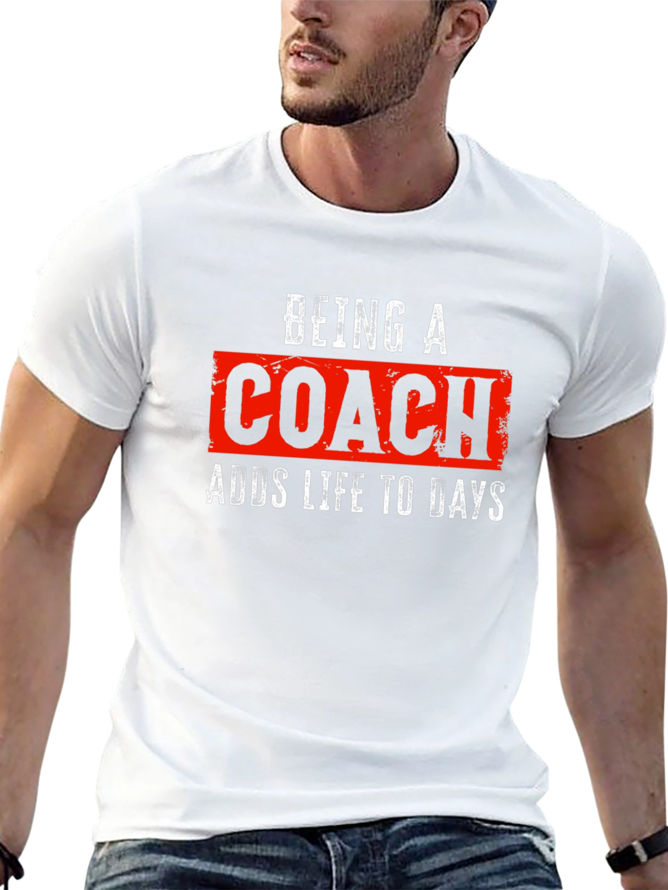 Being a Coach T-Shirt - Adds Life to Days