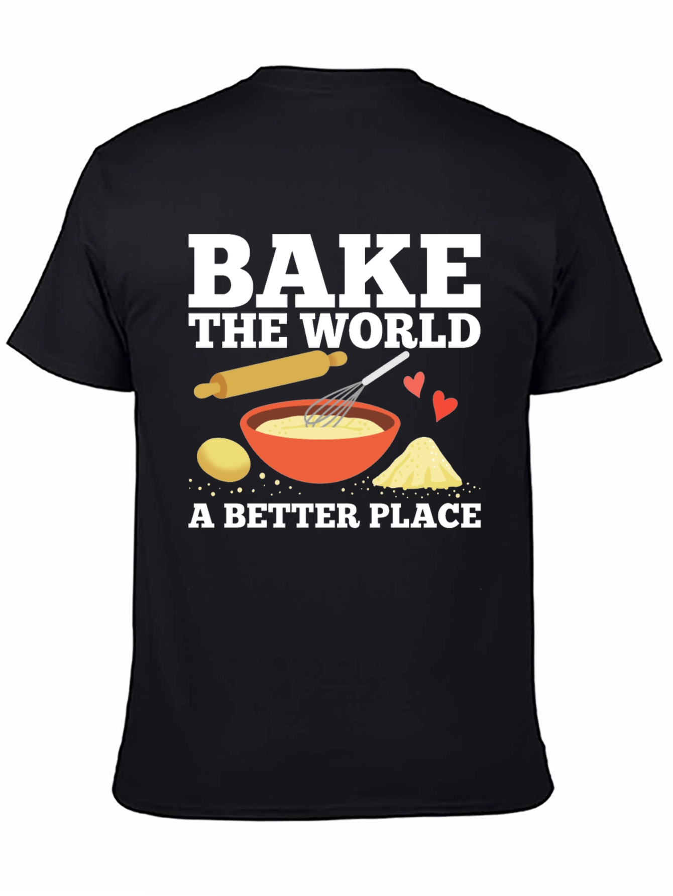 Bake the World T-Shirt