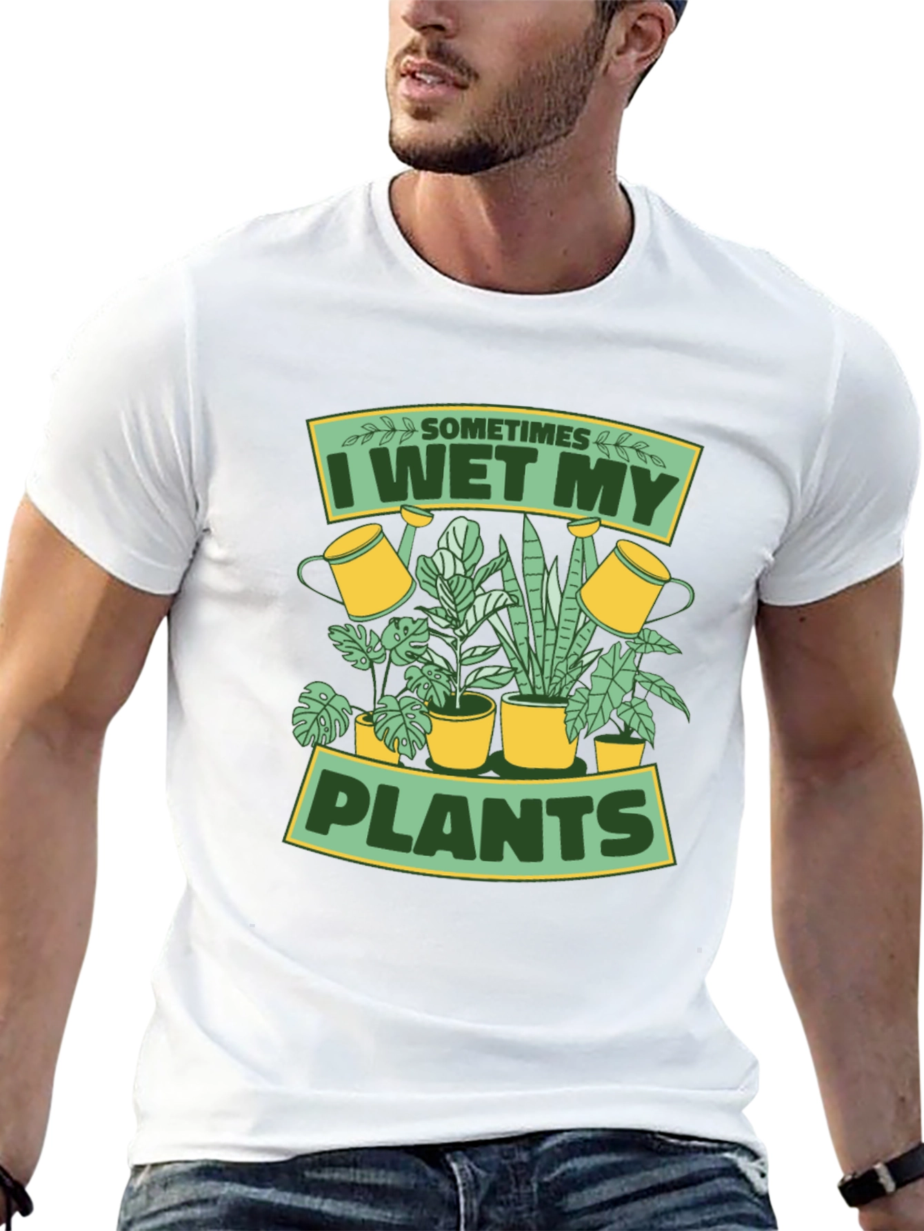 I Wet My Plants Graphic T-Shirt