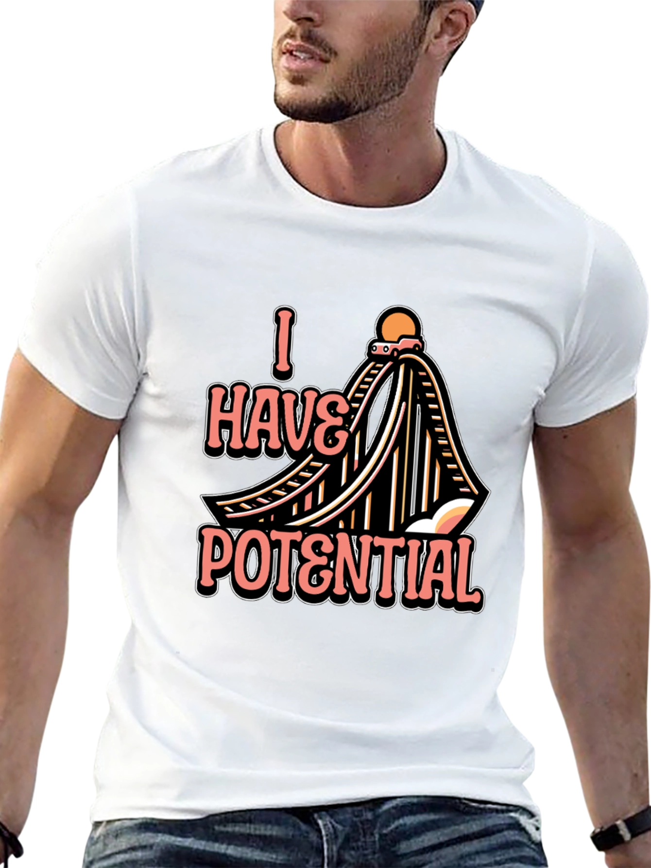 I Have Potential Rollercoaster T-Shirt