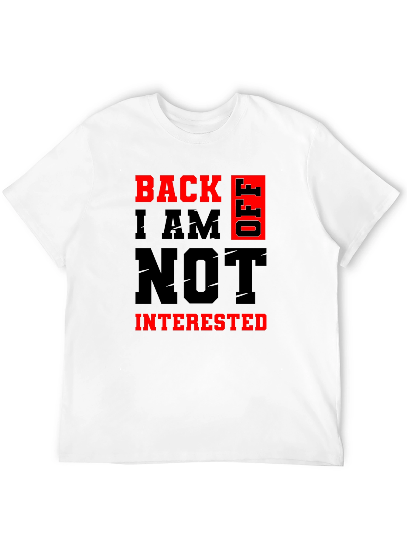 Back Off Graphic Tee - Sarcastic Funny T-Shirt