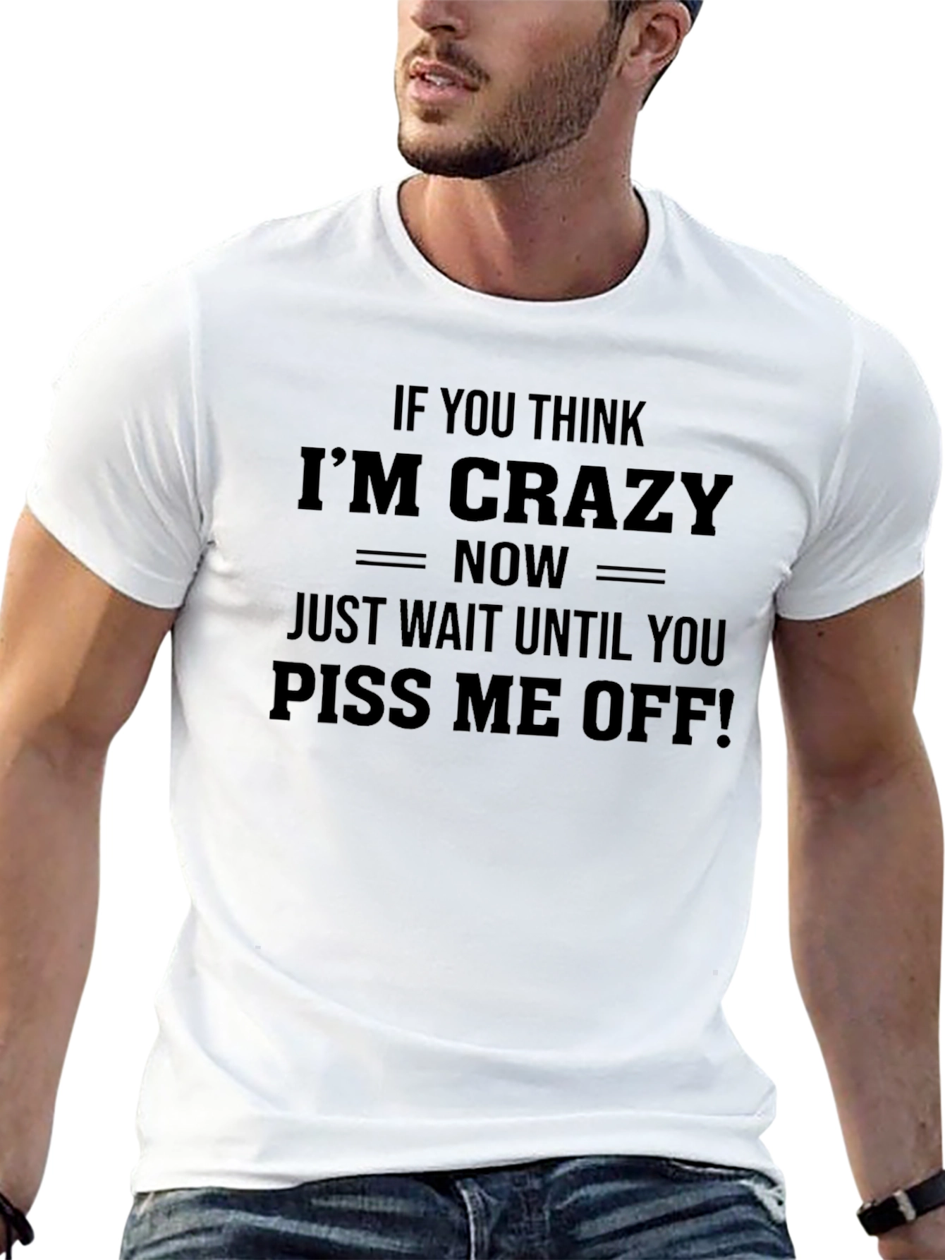 Funny Warning Slogan Tee - Piss Me Off!