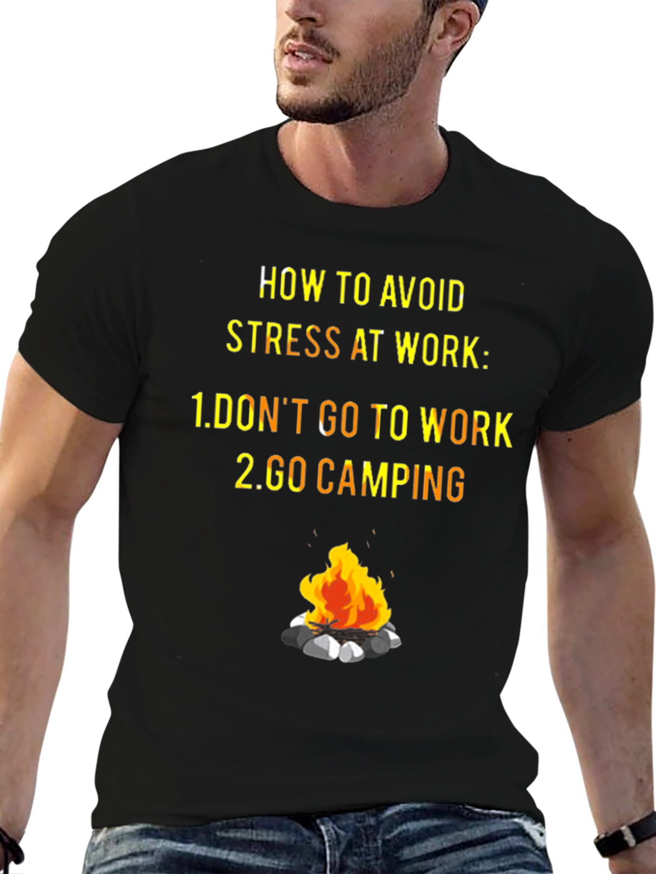 Avoid Stress T-Shirt: Camping & Work Humor