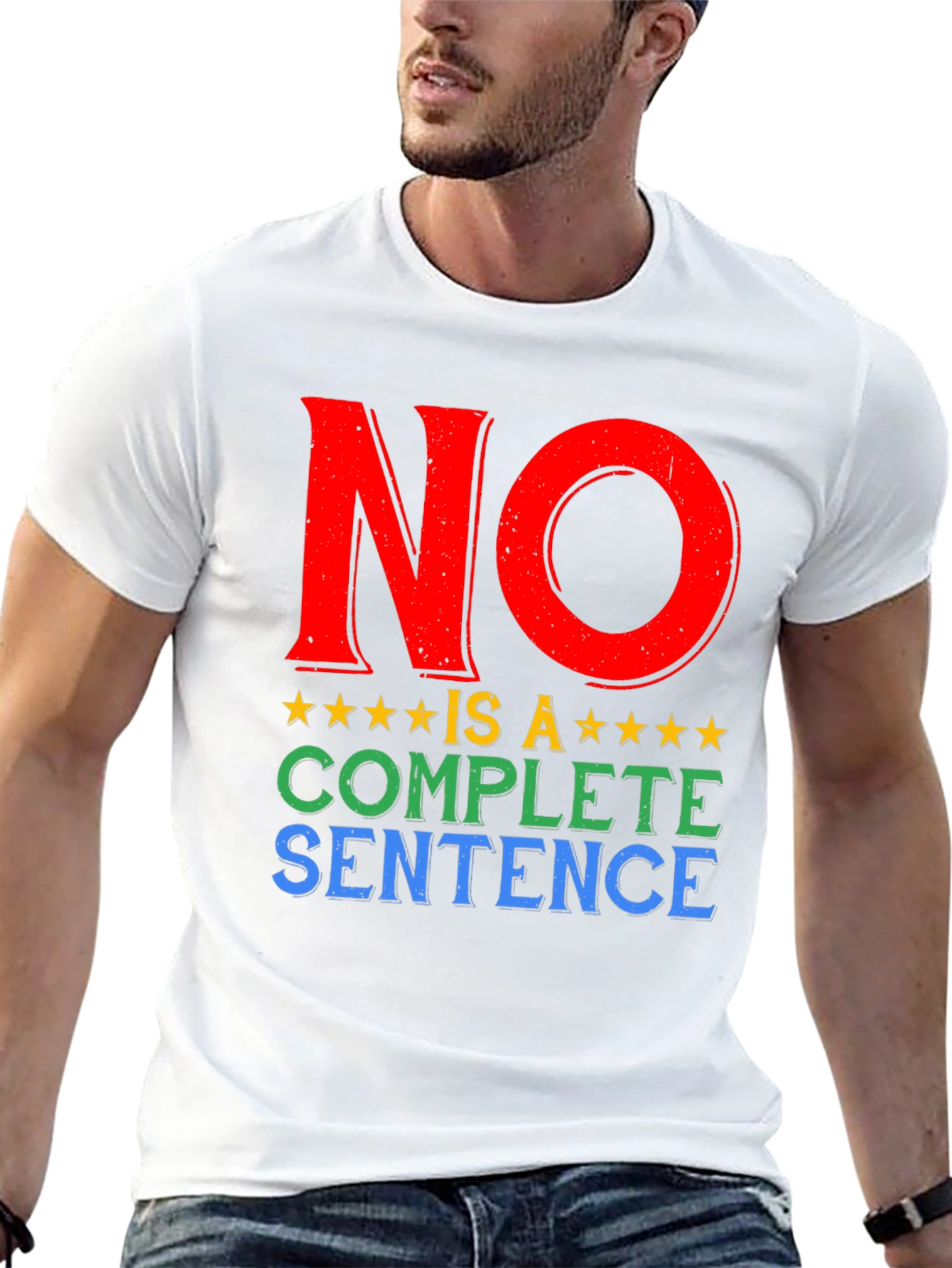 No Is A Complete Sentence T-Shirt