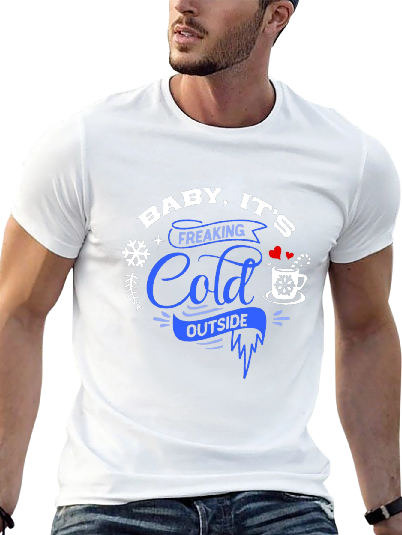 Baby Its Freaking Cold Outside Graphic Tee