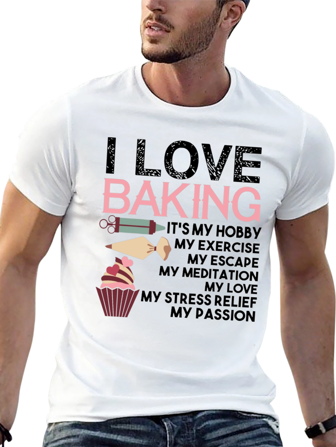 I Love Baking T-Shirt - Hobby Exercise Escape Passion