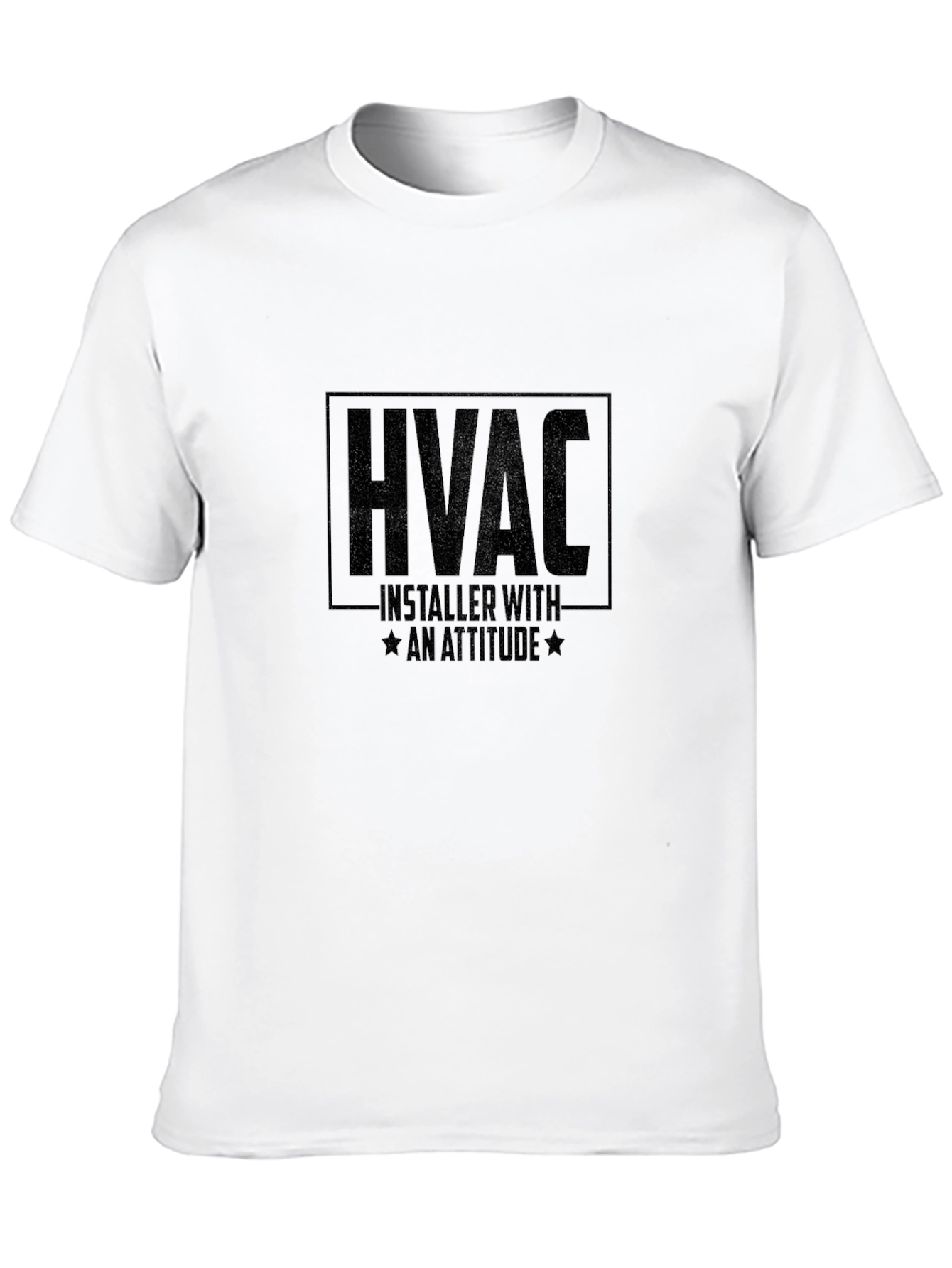 HVAC Installer With An Attitude T-Shirt