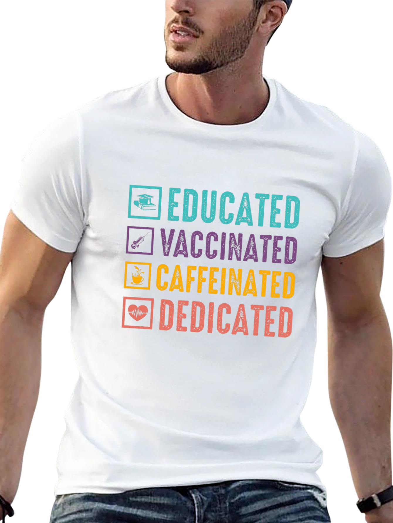 Educated Vaccinated Caffeinated Dedicated T-Shirt