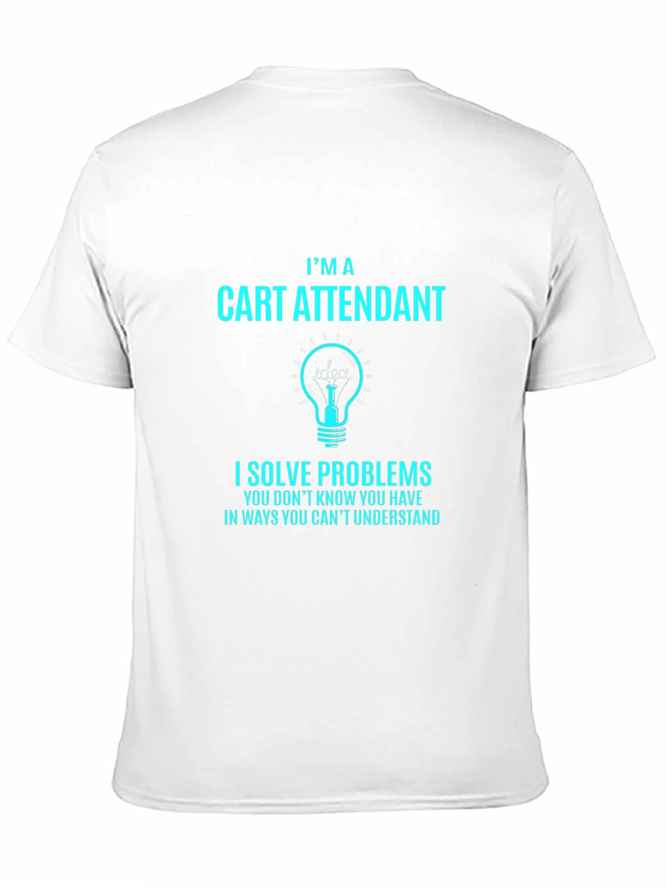 Cart Attendant T-Shirt - Problem Solver Tee