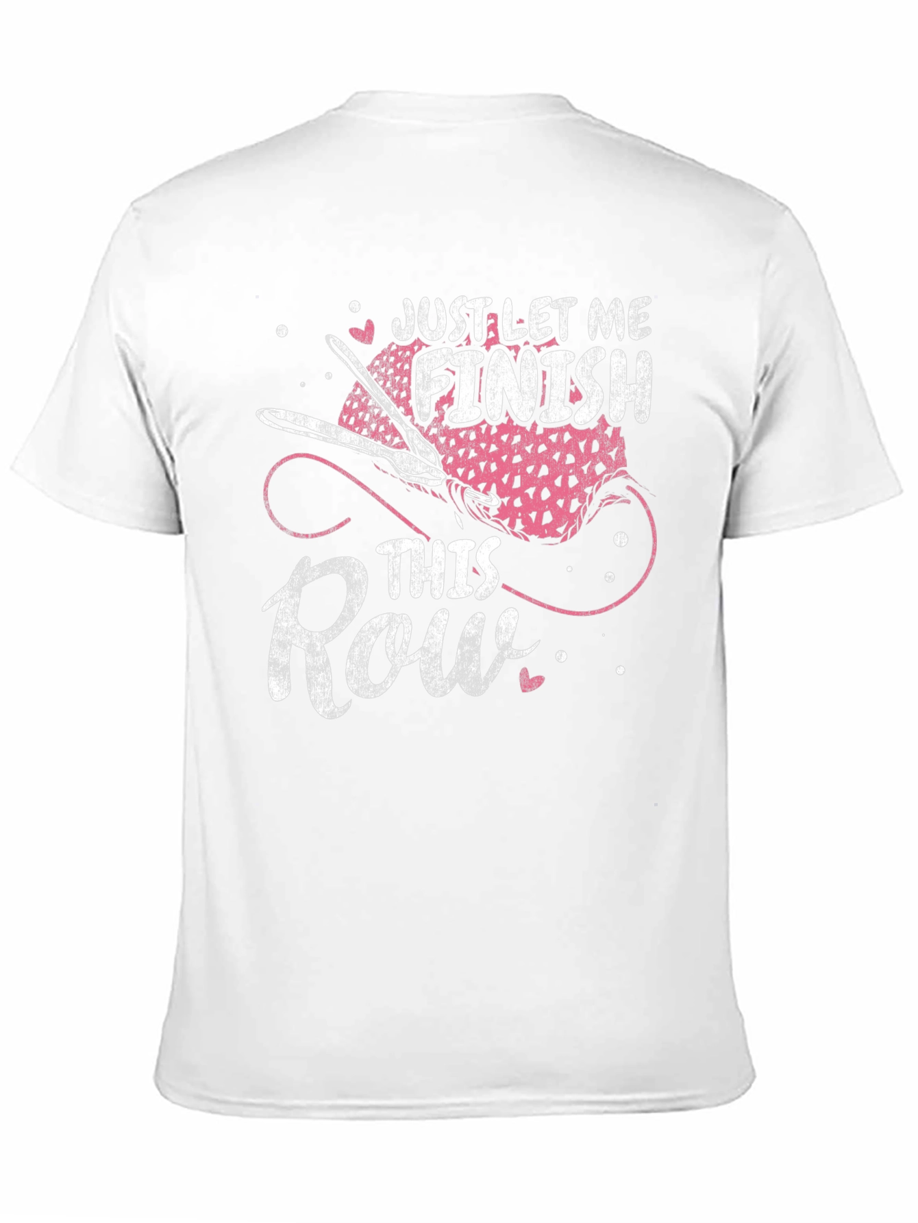 Just Let Me Finish This Row T-Shirt