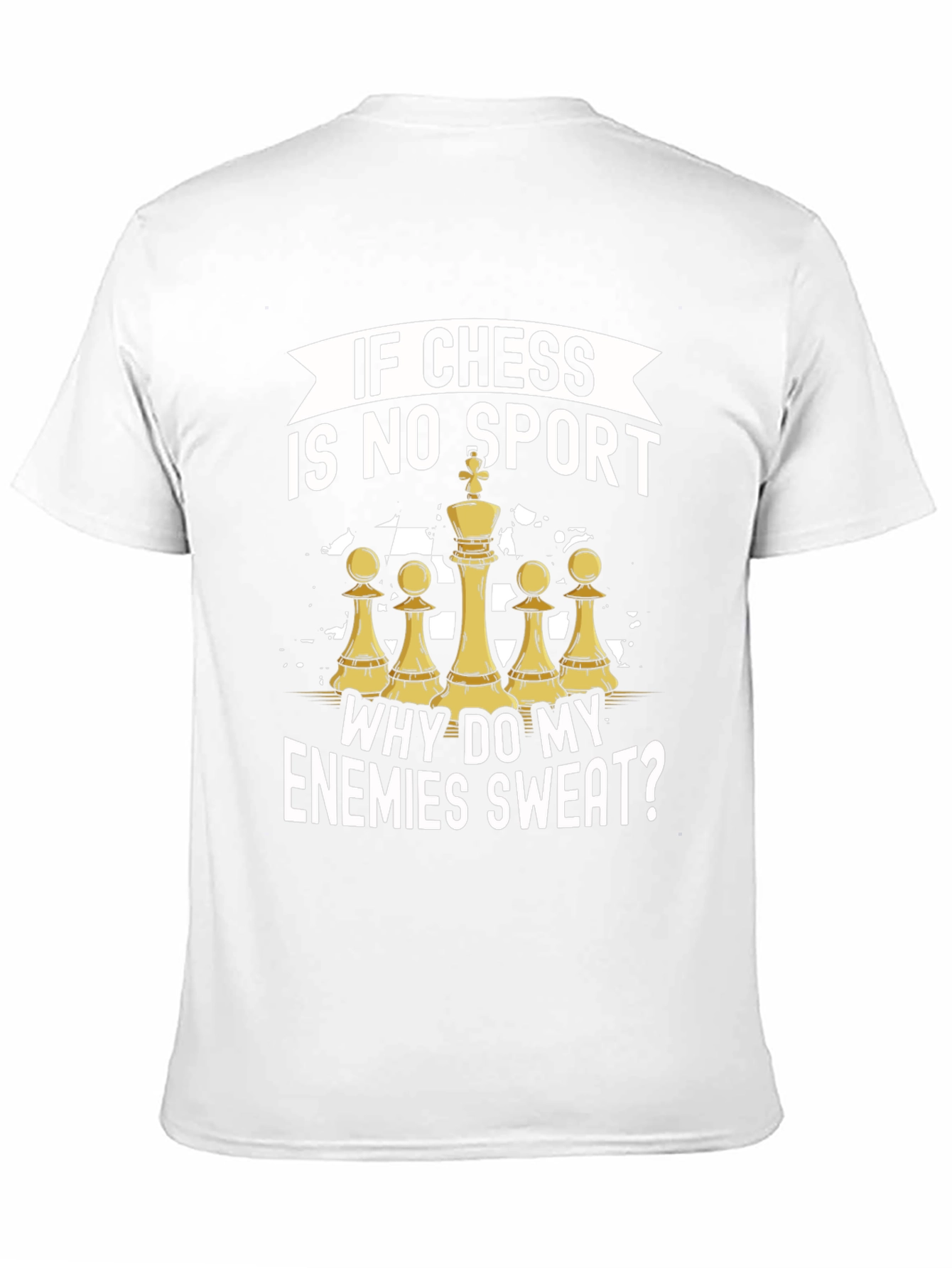 Chess is No Sport T-Shirt