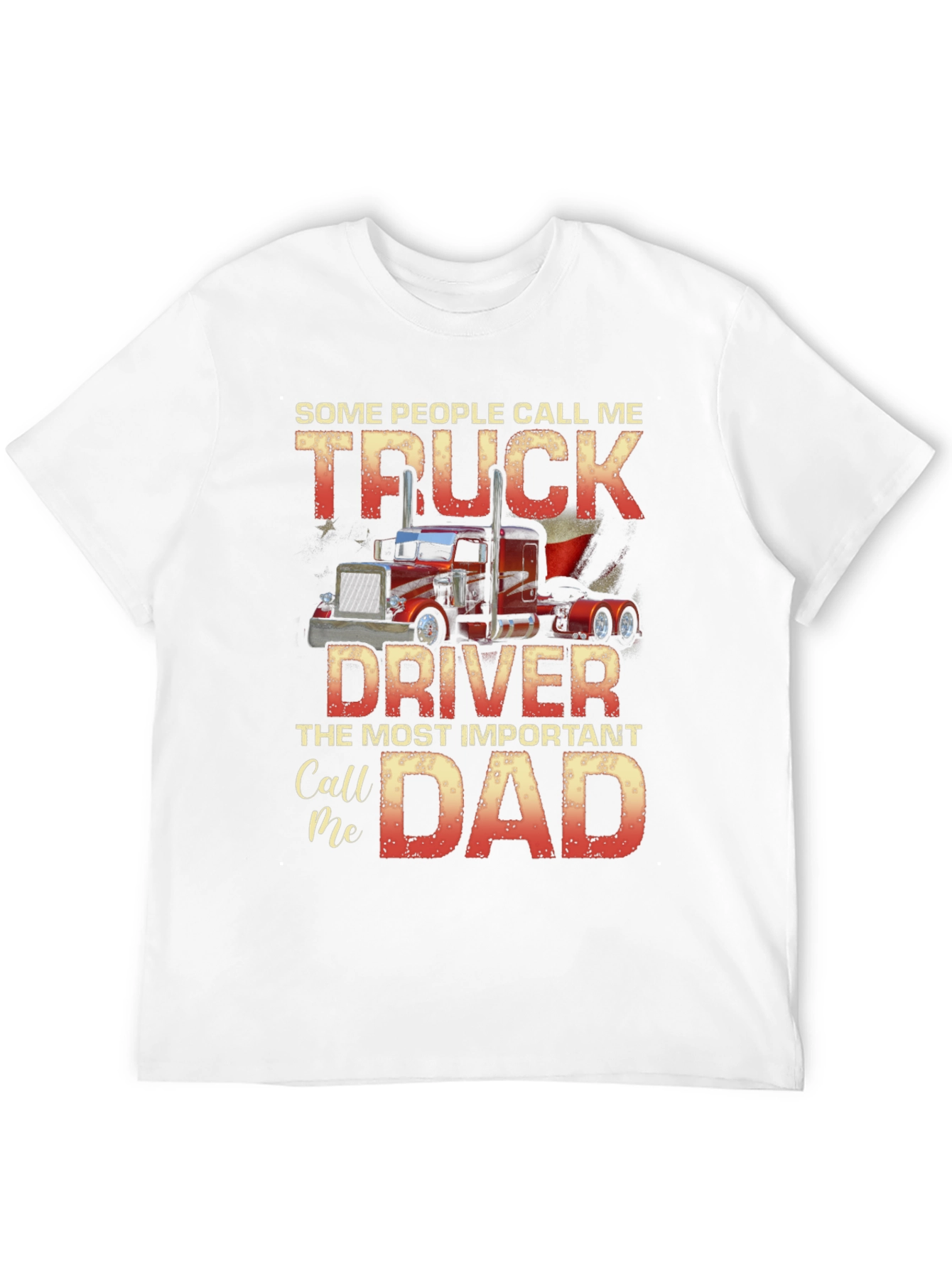 Truck Driver Dad T-Shirt - Gift for Truckers!