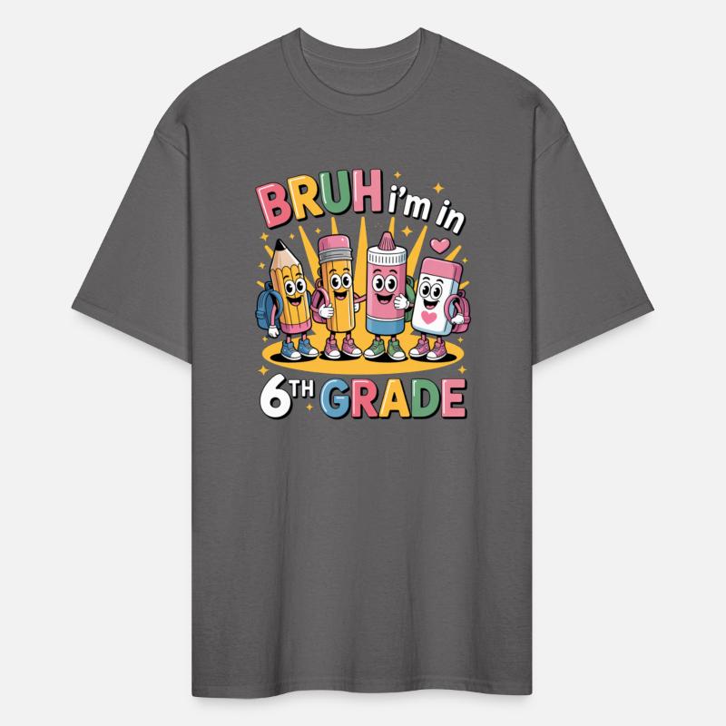 Back To School Bruh I'm In 6th Grade School Gift