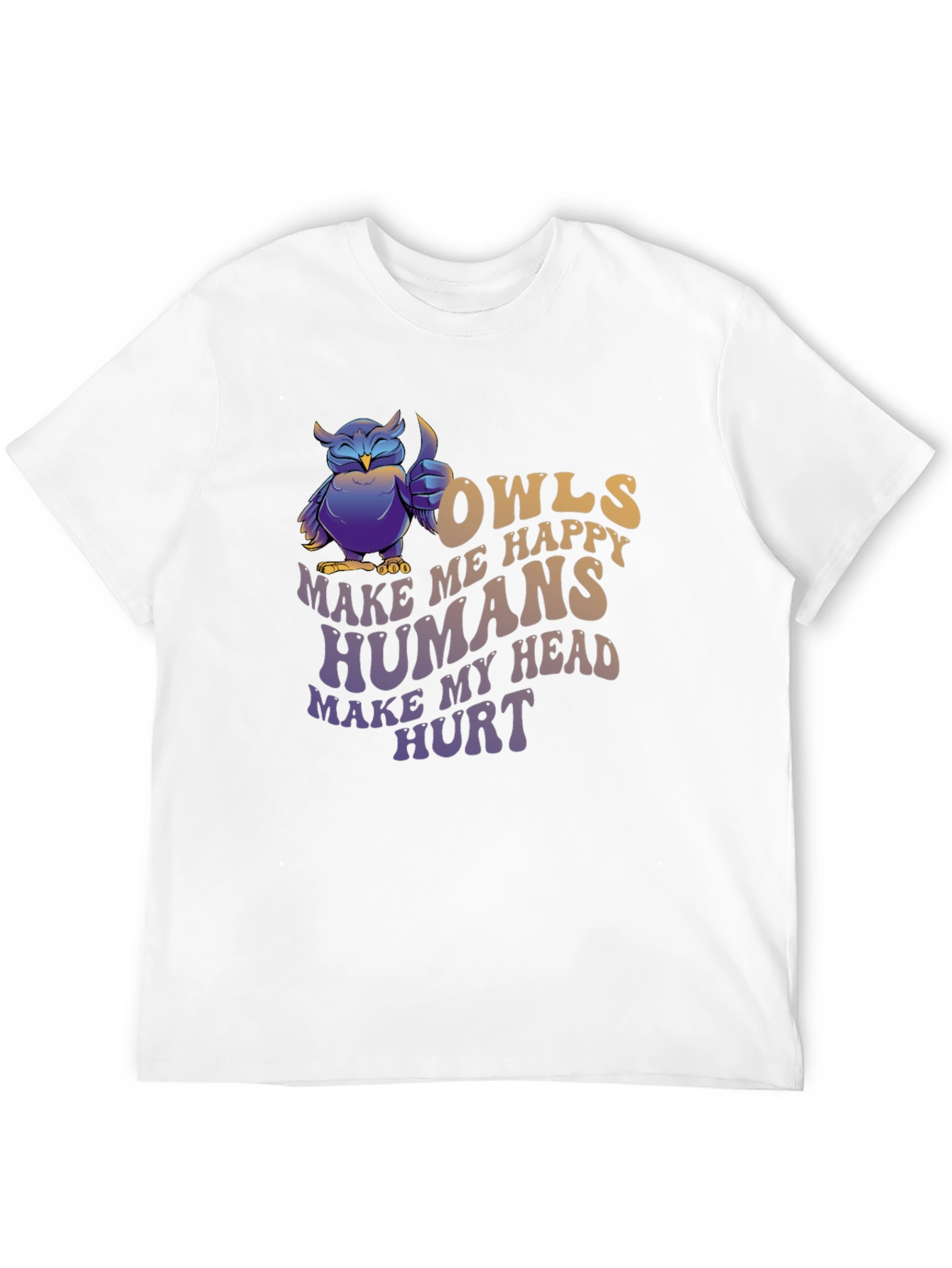 Owls Make Me Happy T-Shirt