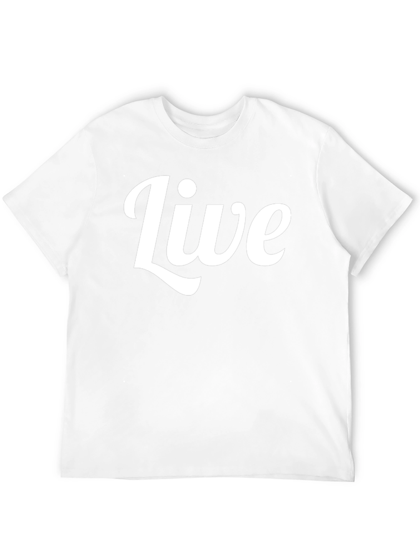 Live T-Shirt - Classic Style Comfortable Fit