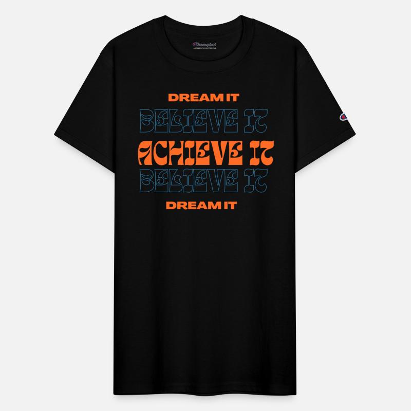 Dream it, Believe it, Achieve it D13