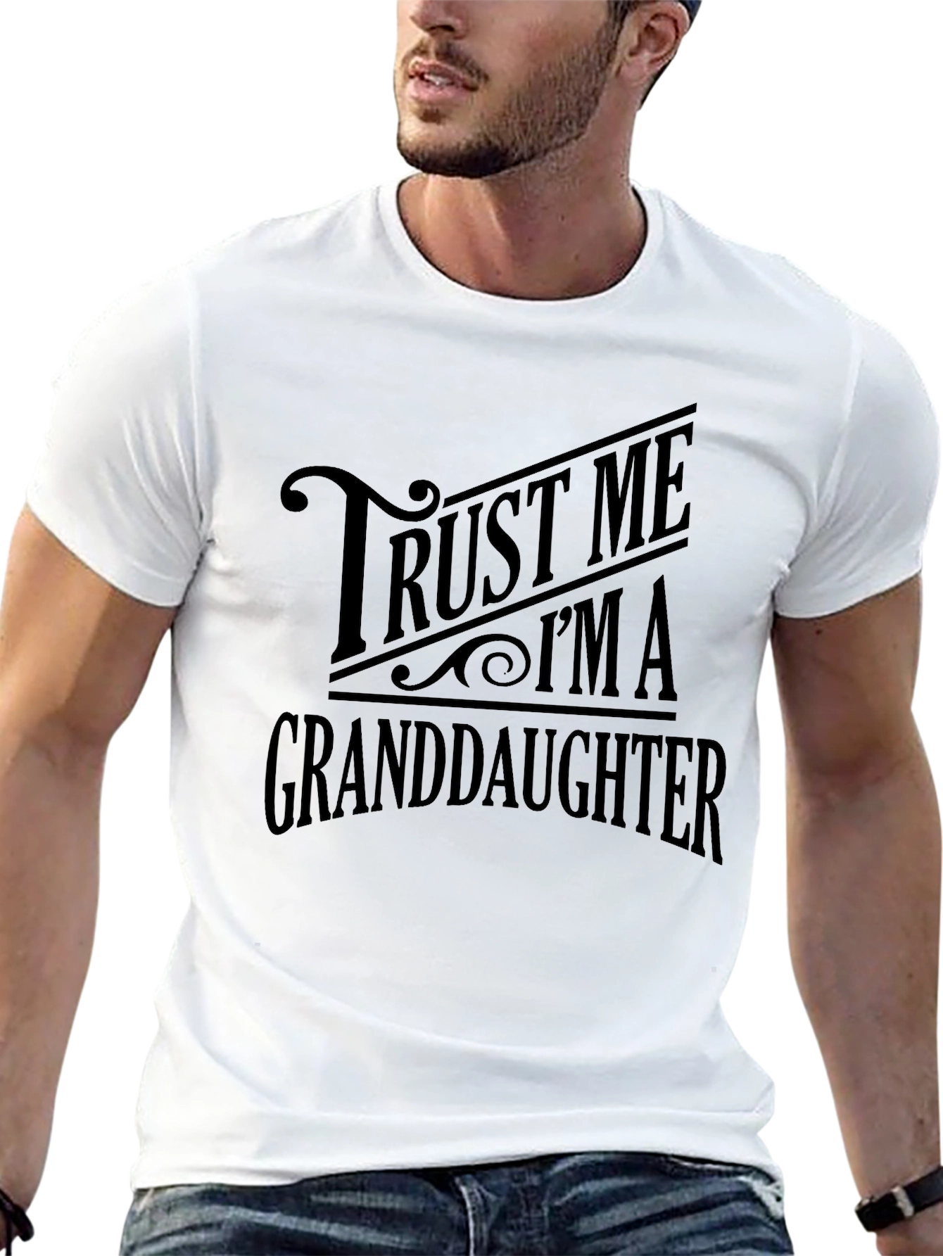 Trust Me Im A Granddaughter T-Shirt