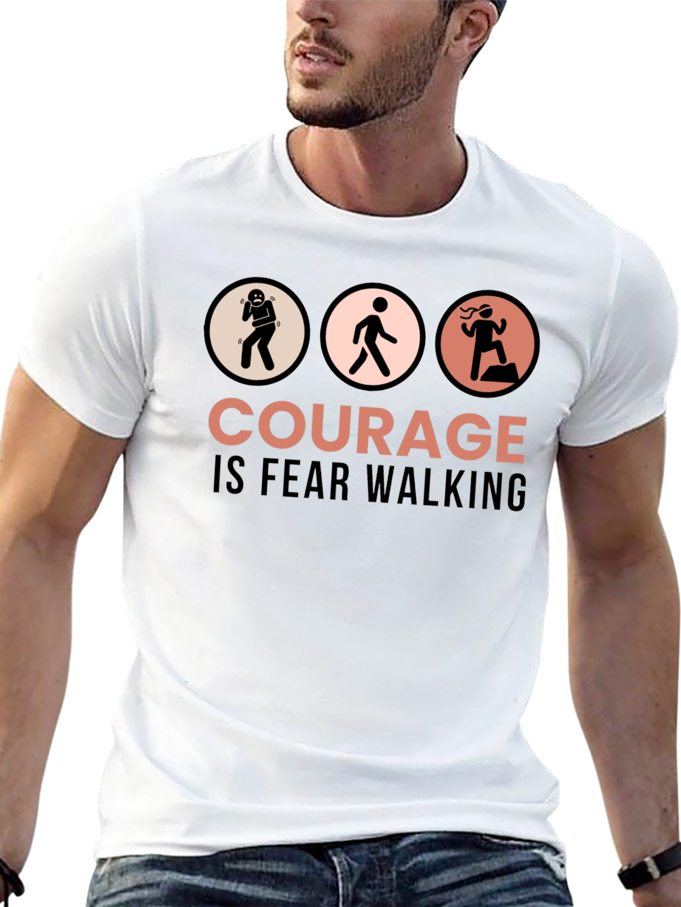 Courage is Fear Walking Graphic T-Shirt