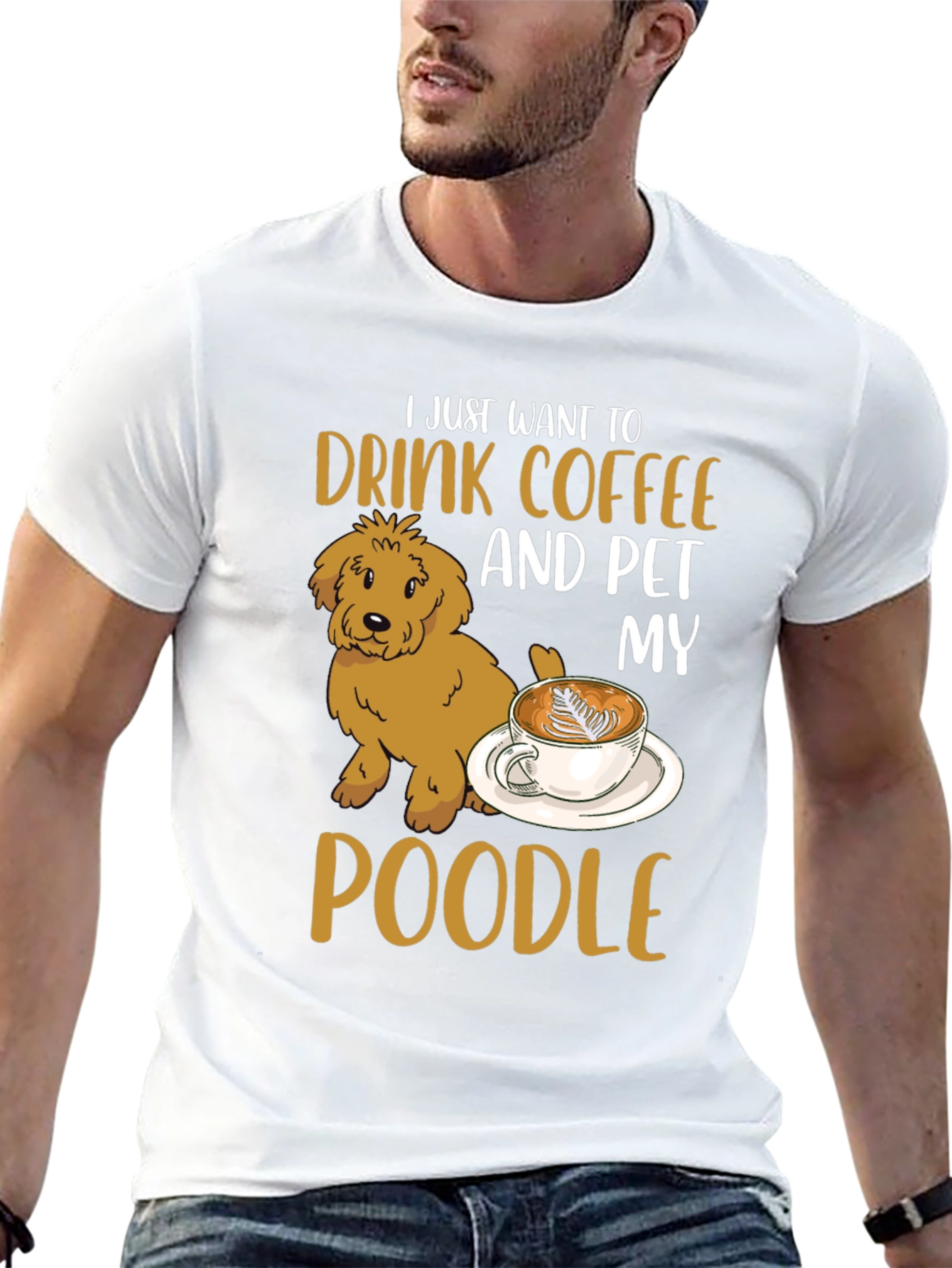 Drink Coffee & Pet My Poodle T-Shirt