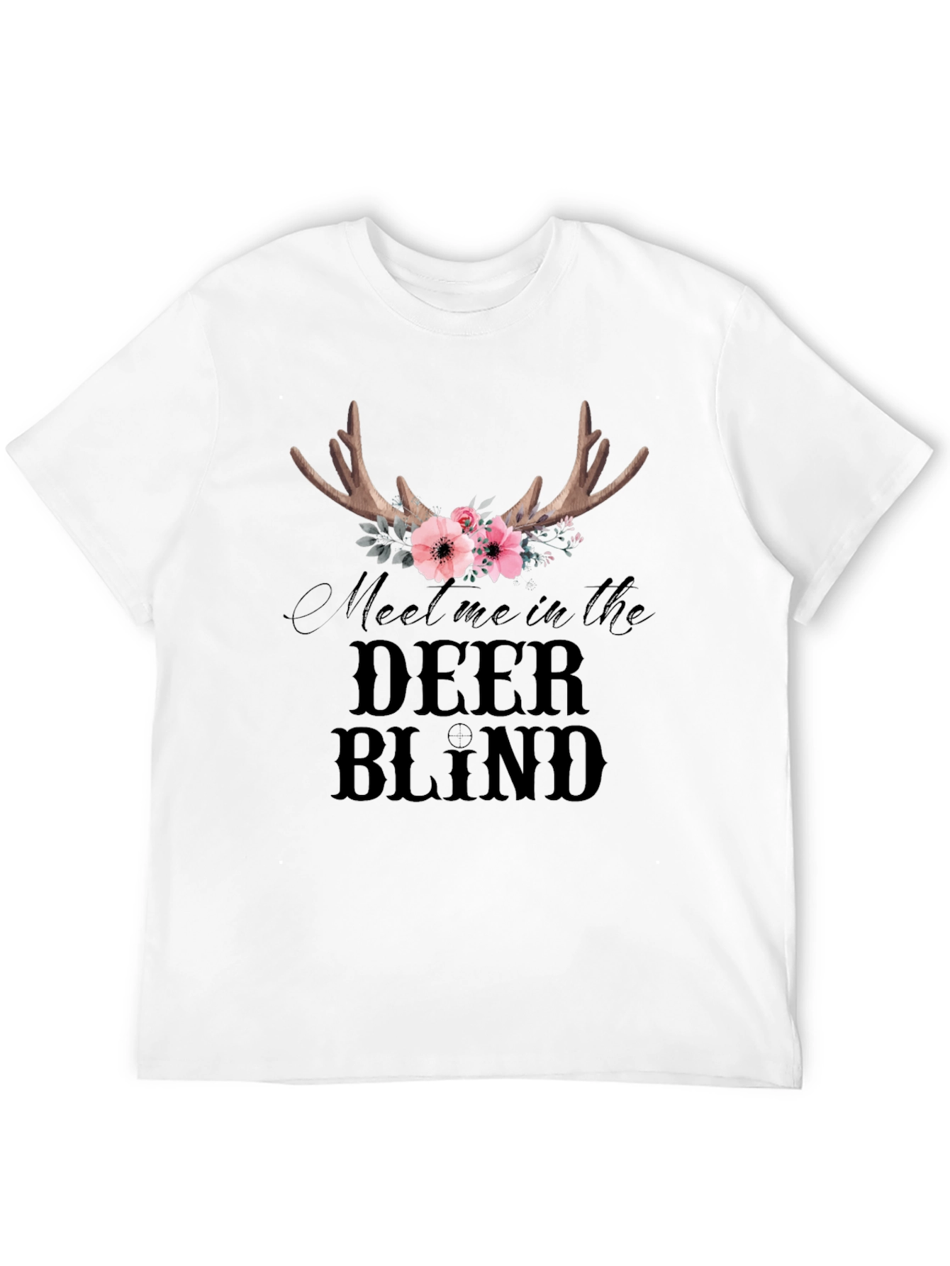 Meet Me in the Deer Blind T-Shirt Hunting
