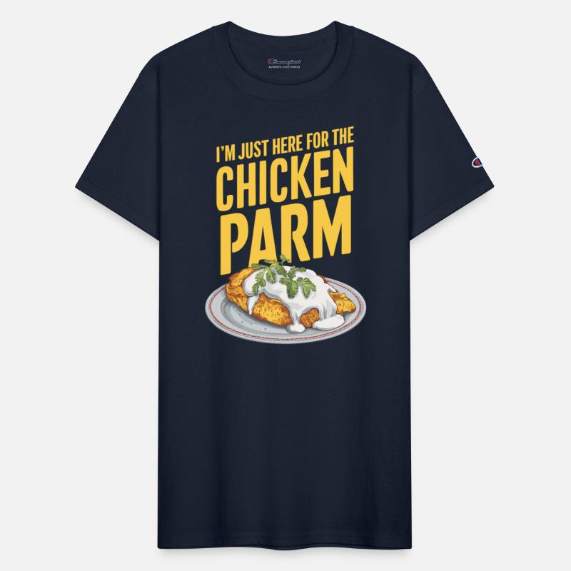 I'm Just Here For The Chicken Parm