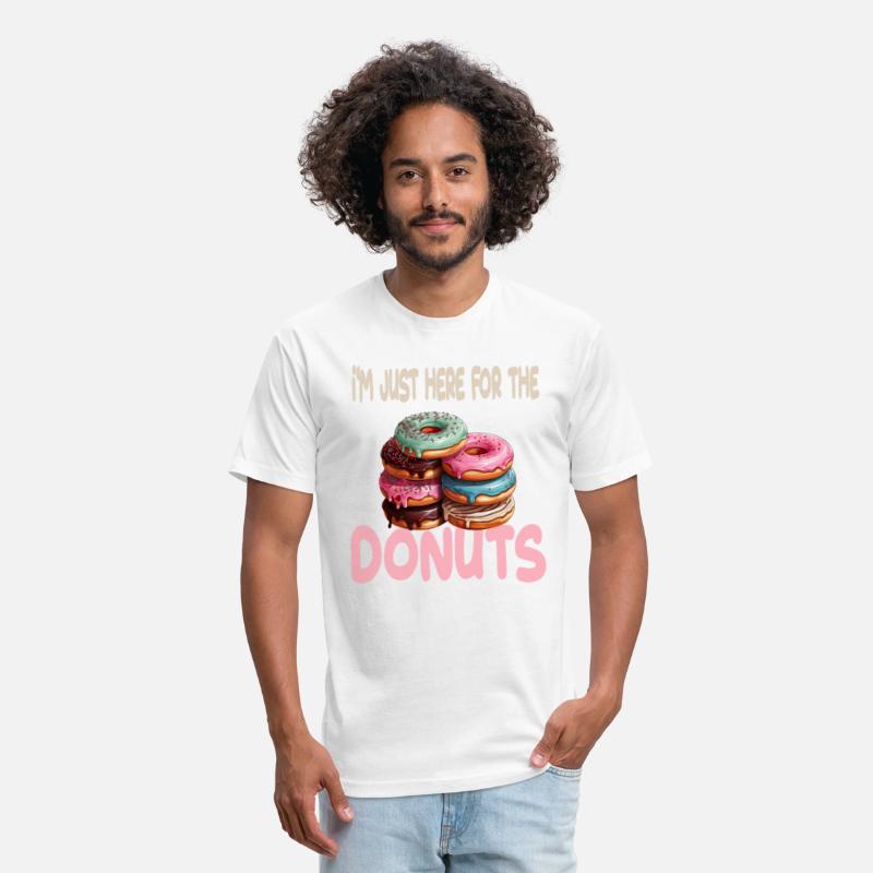 I'm Just Here For The Donuts for a Donut Lover