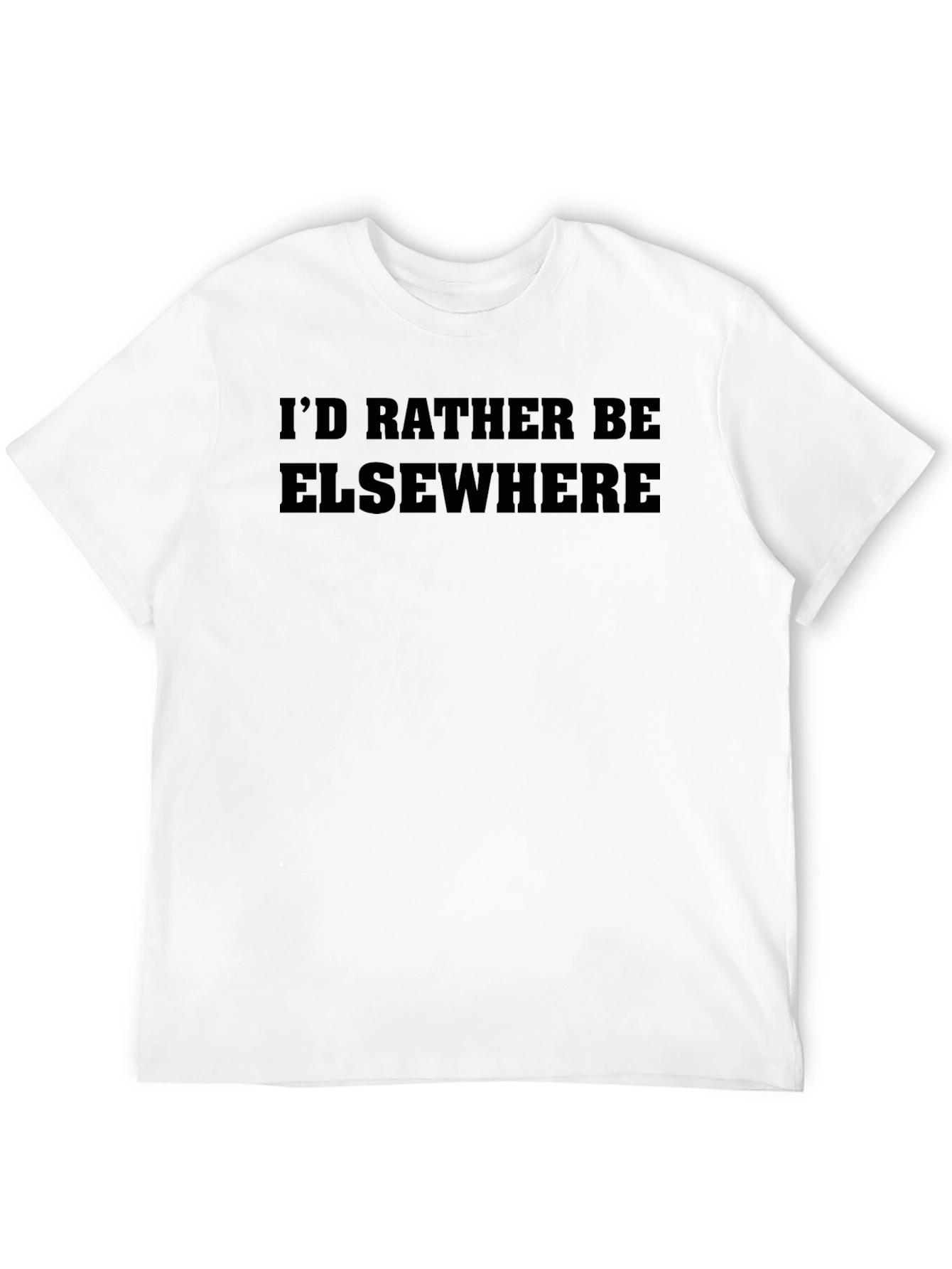 Id Rather Be Elsewhere Graphic T-Shirt