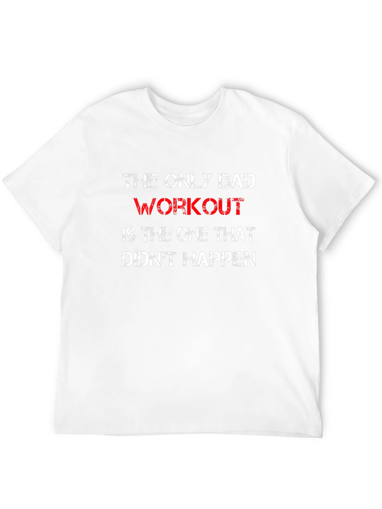 Workout Motivation Graphic Tee